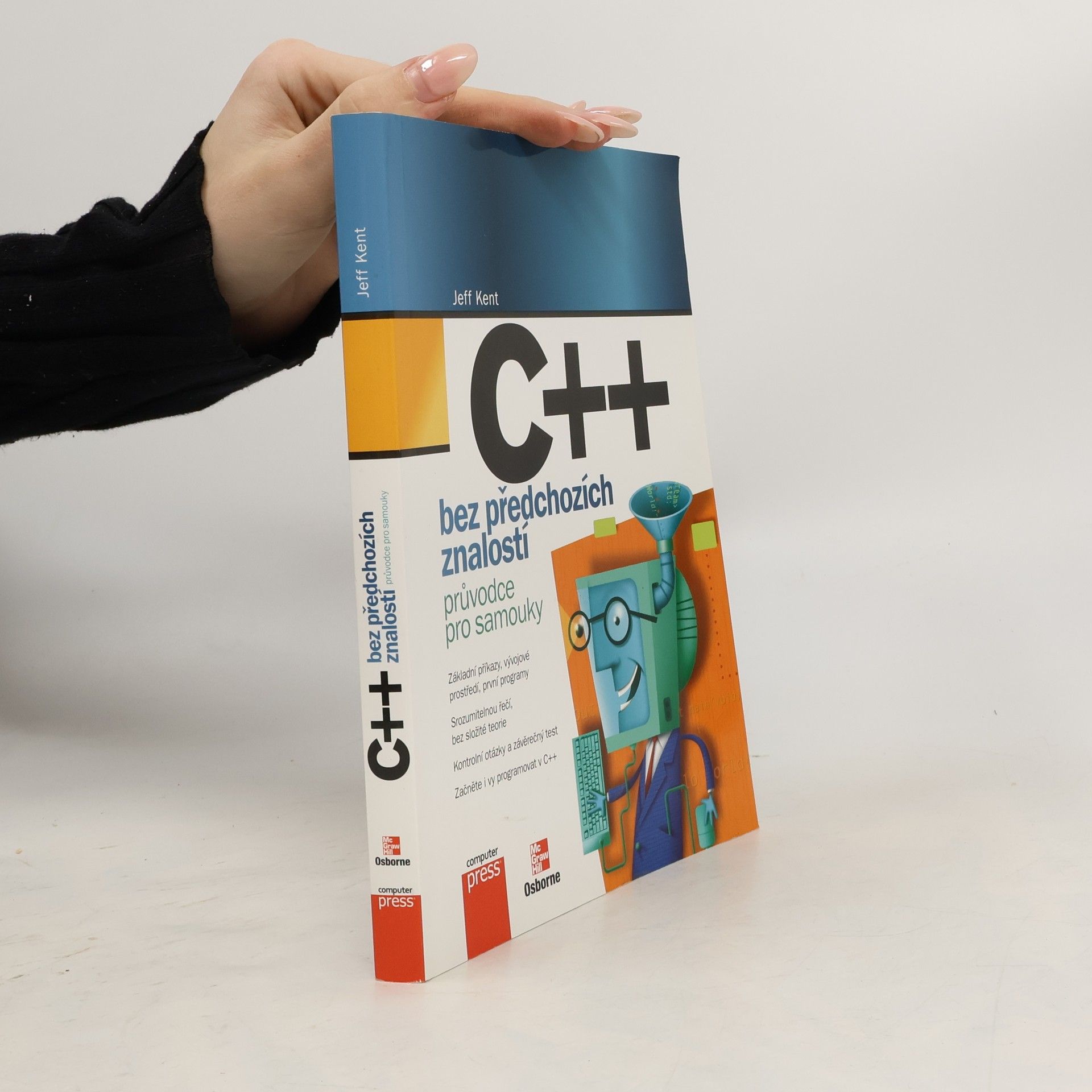 C++ bez předchozích znalostí. Průvodce pro samouky.