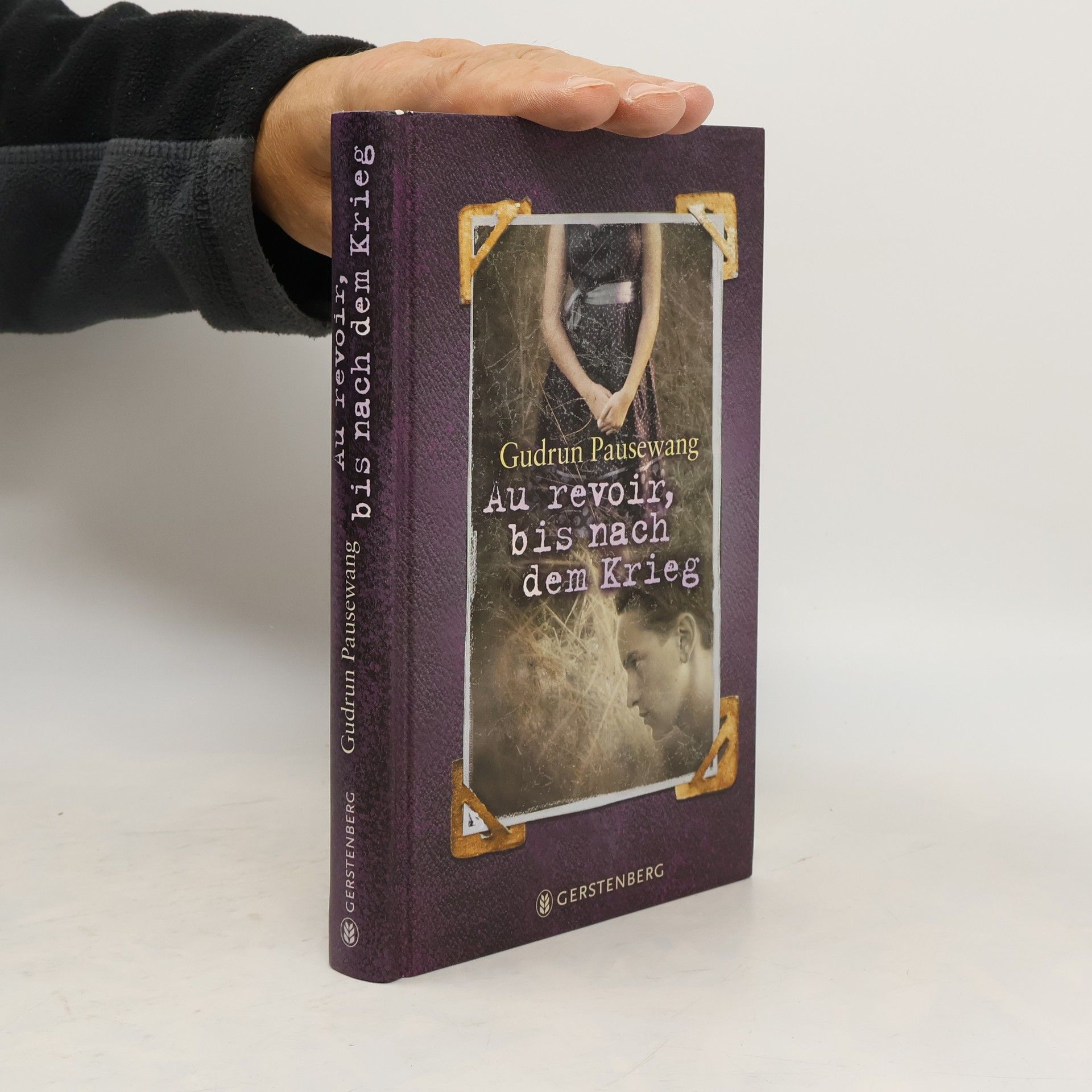 Gudrun Pausenwang Au revoir, bis nach dem Krieg