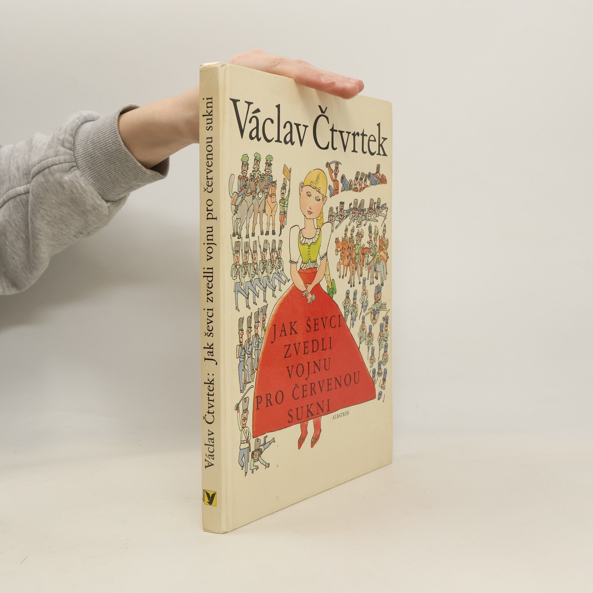 Václav Čtvrtek Jak ševci zvedli vojnu pro červenou sukni