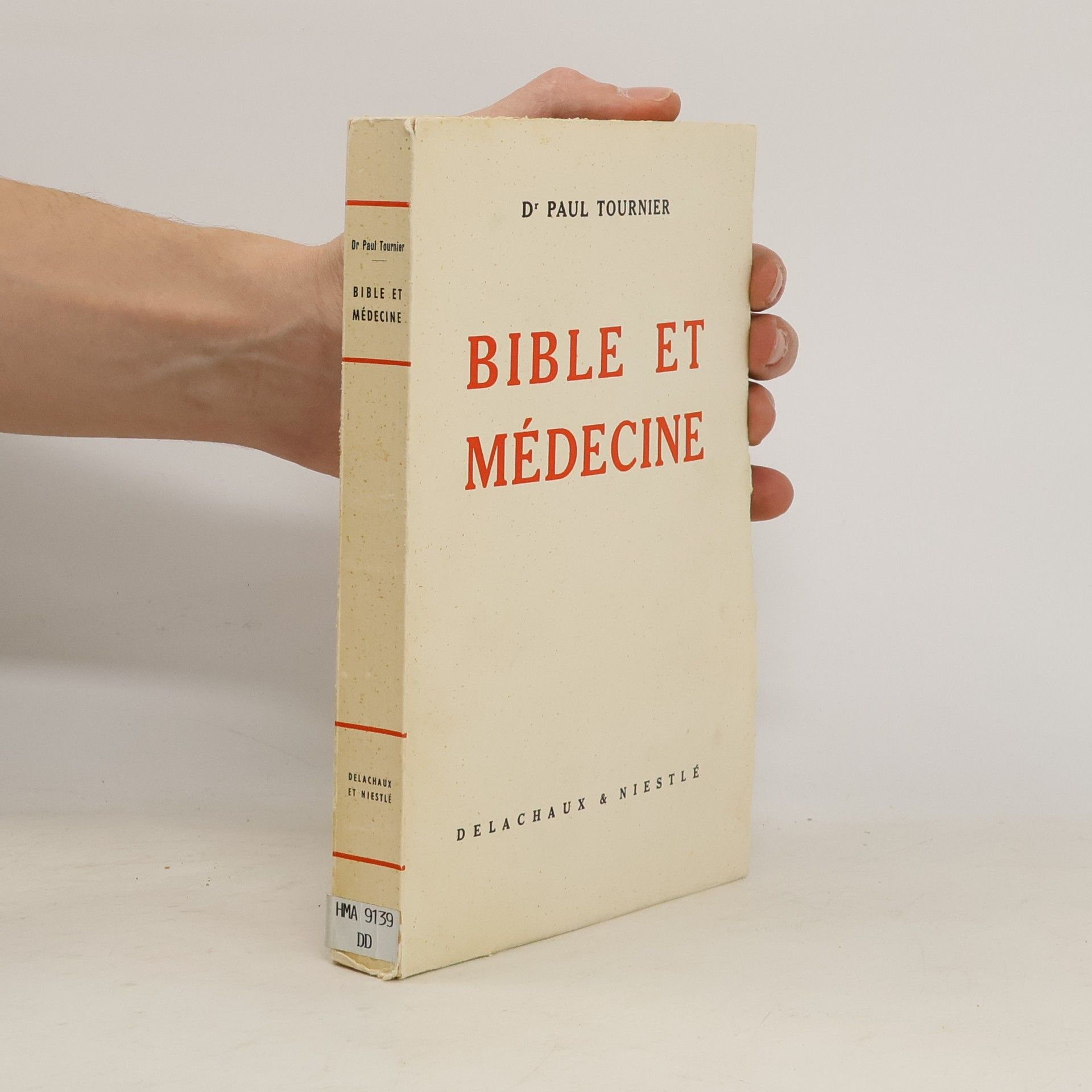 Paul Tournier Bible et Médecine