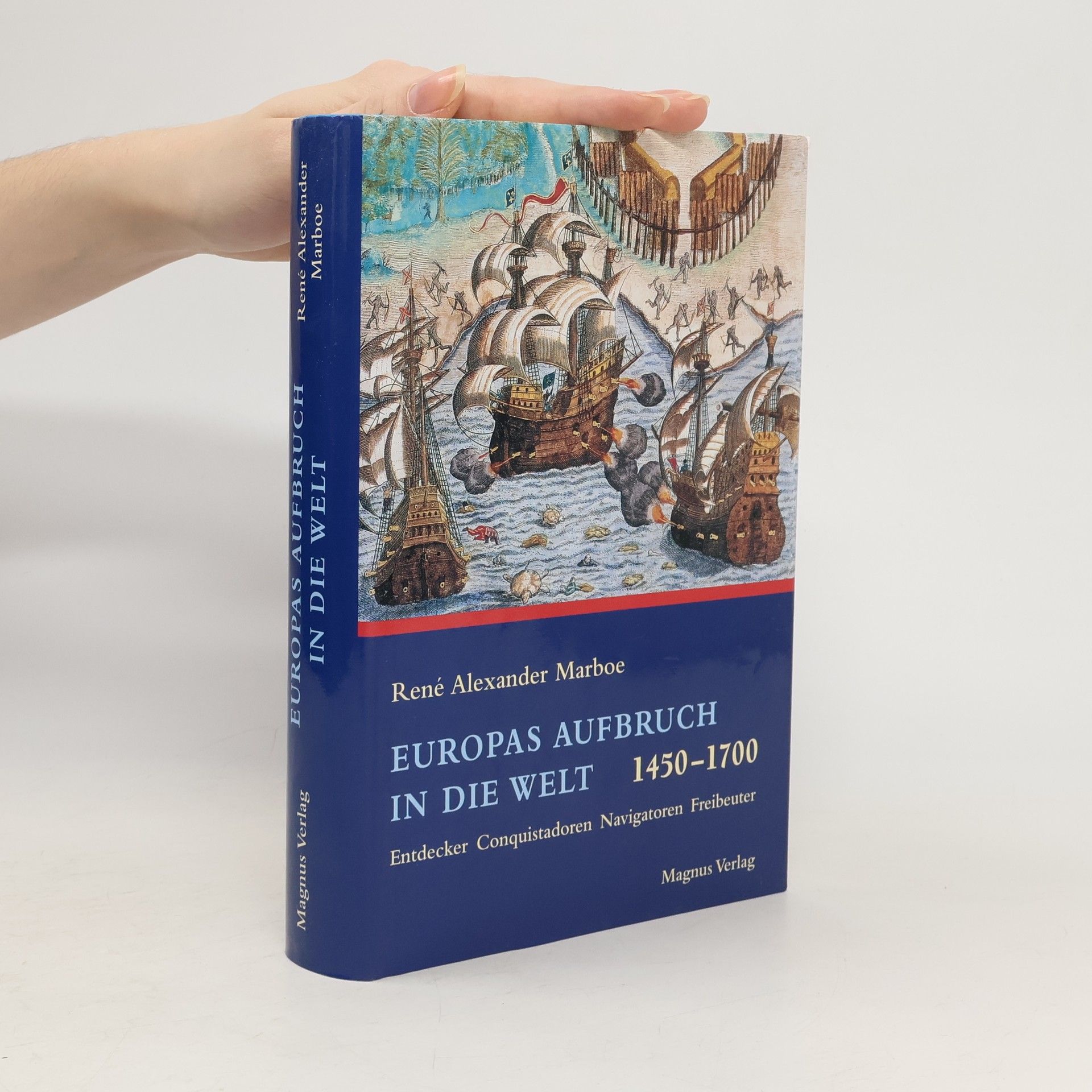 Europas Aufbruch in die Welt