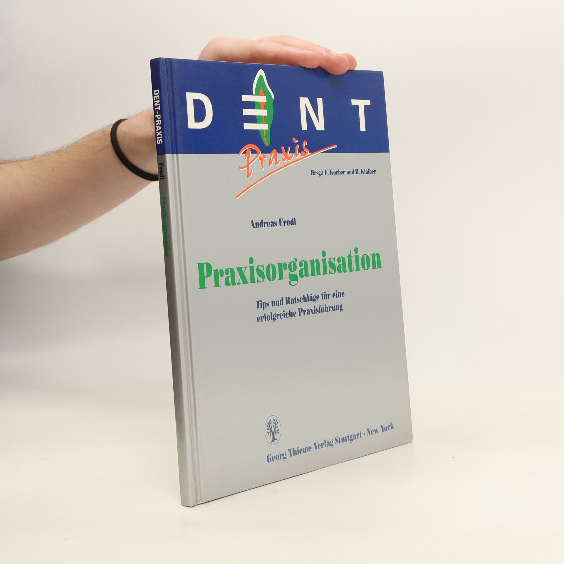 Andreas Frodl Praxisorganisation