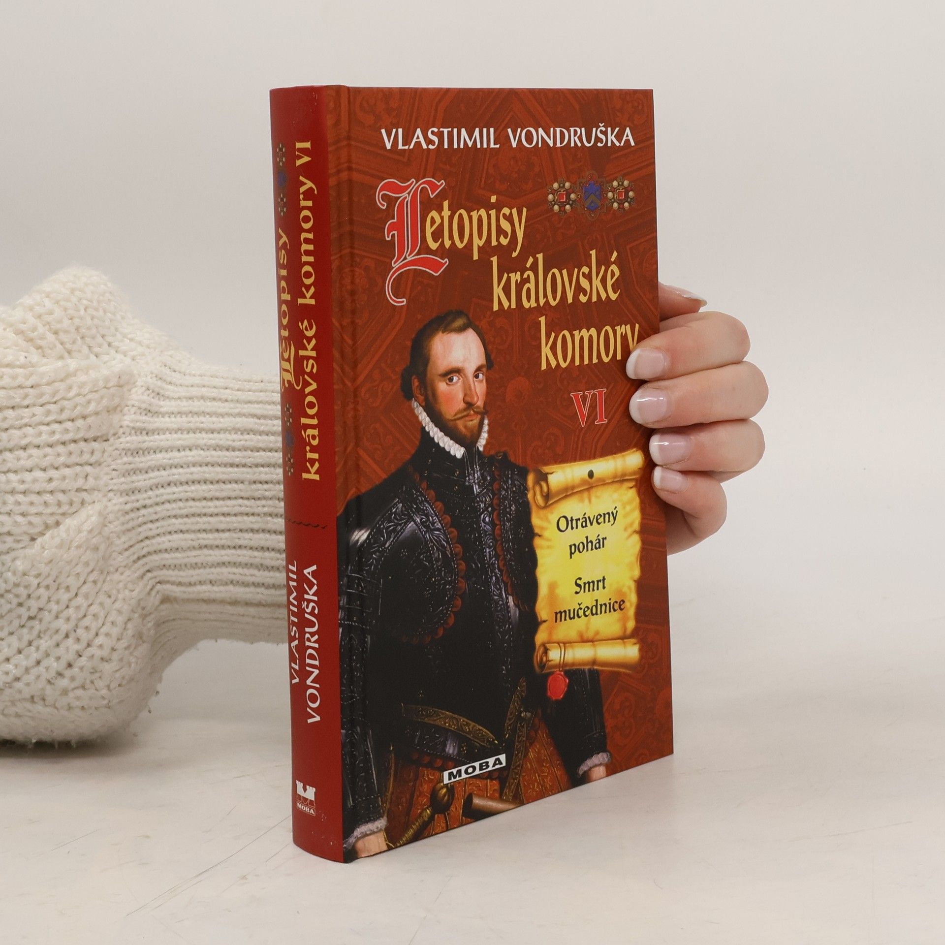 Vlastimil Vondruška Letopisy královské komory VI