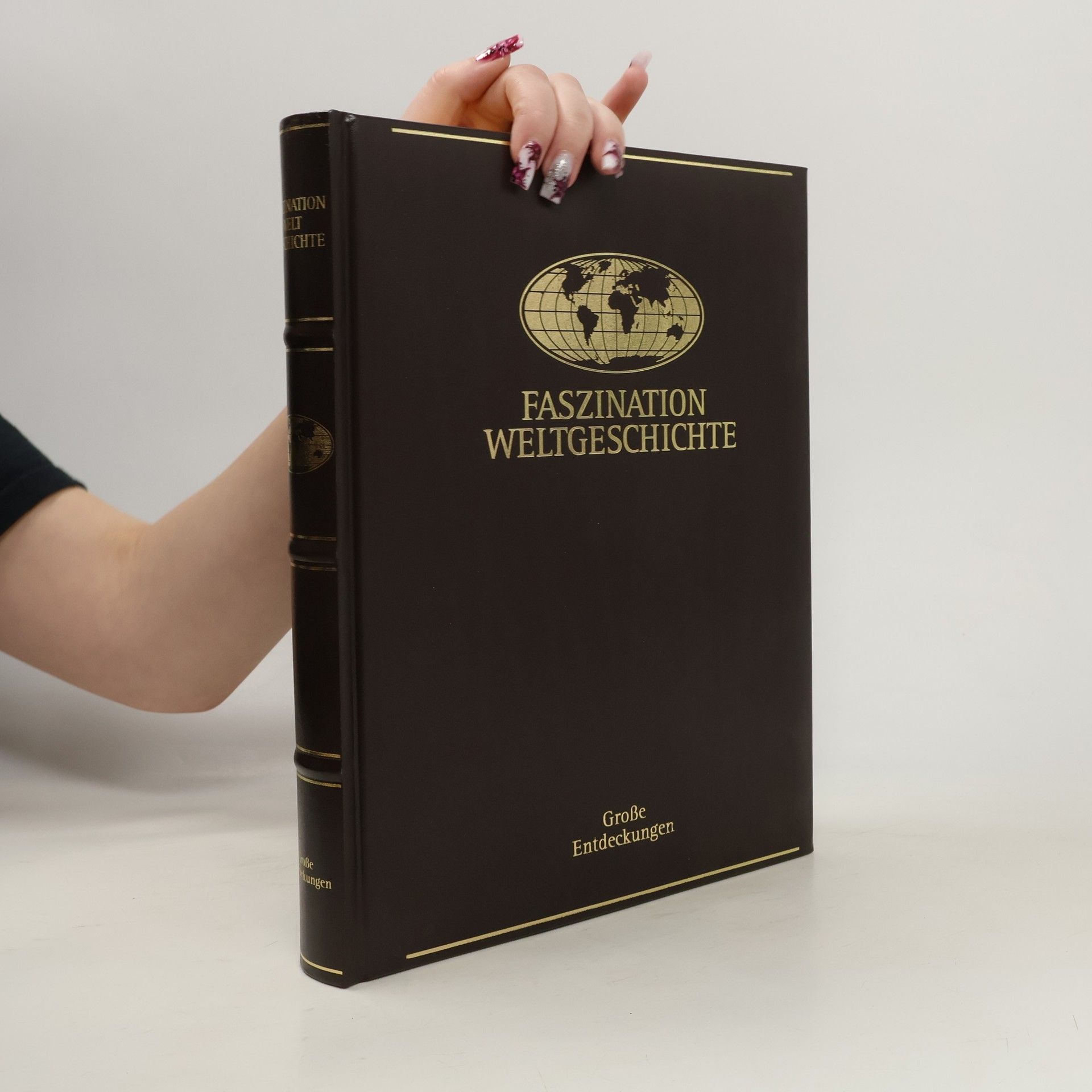 Autorenkollektiv Faszination Weltgeschichte