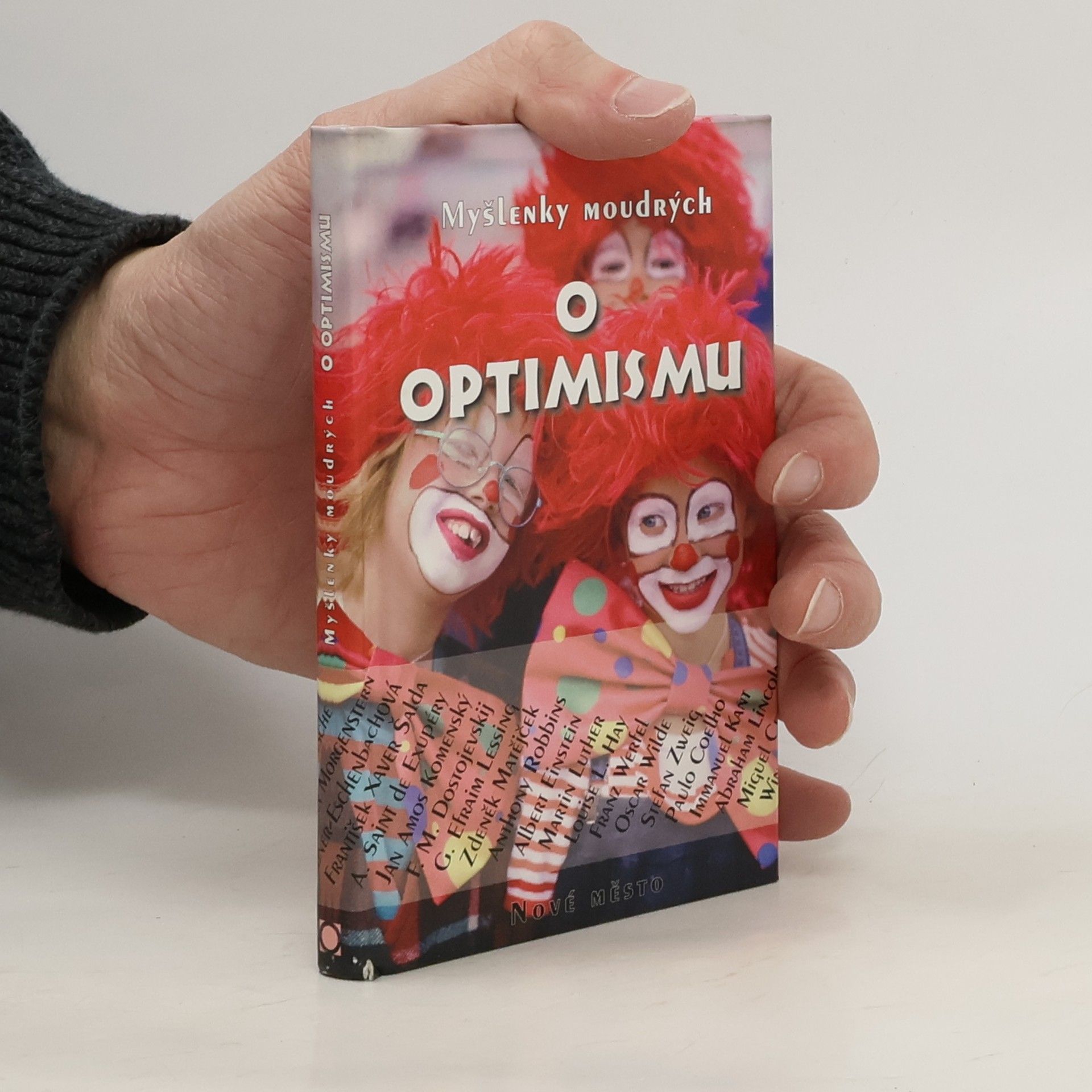 Jan Malík Myšlenky moudrých o optimismu