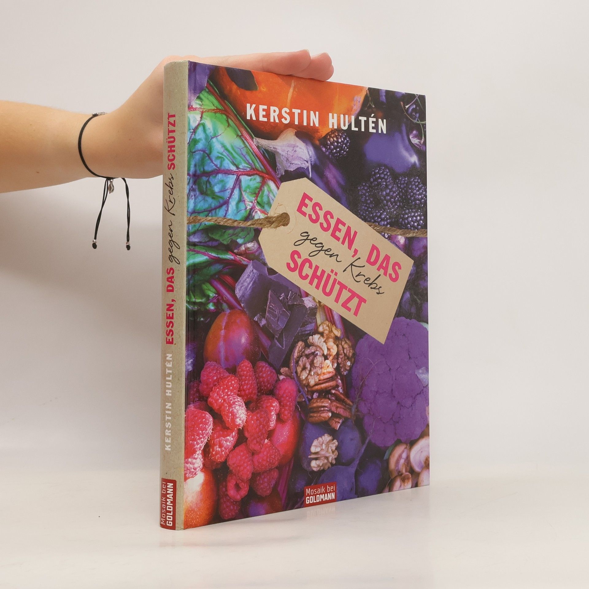 Kerstin Hultén Essen, das gegen Krebs schützt