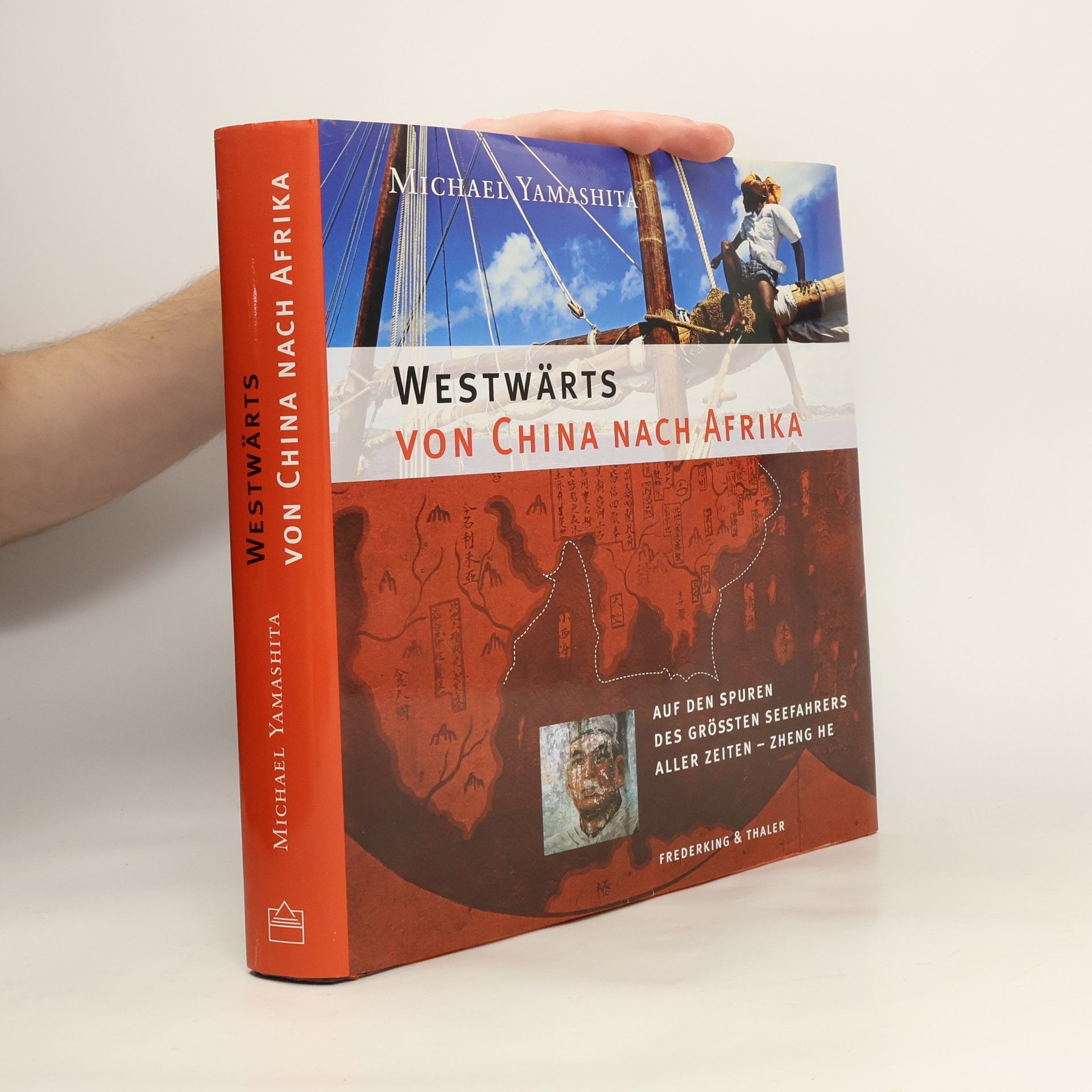 Gianni Guadalupi Zheng He, Die Drachenflotte des Admirals. Auf den Spuren des größten Seefahrers aller Zeiten - Zheng He