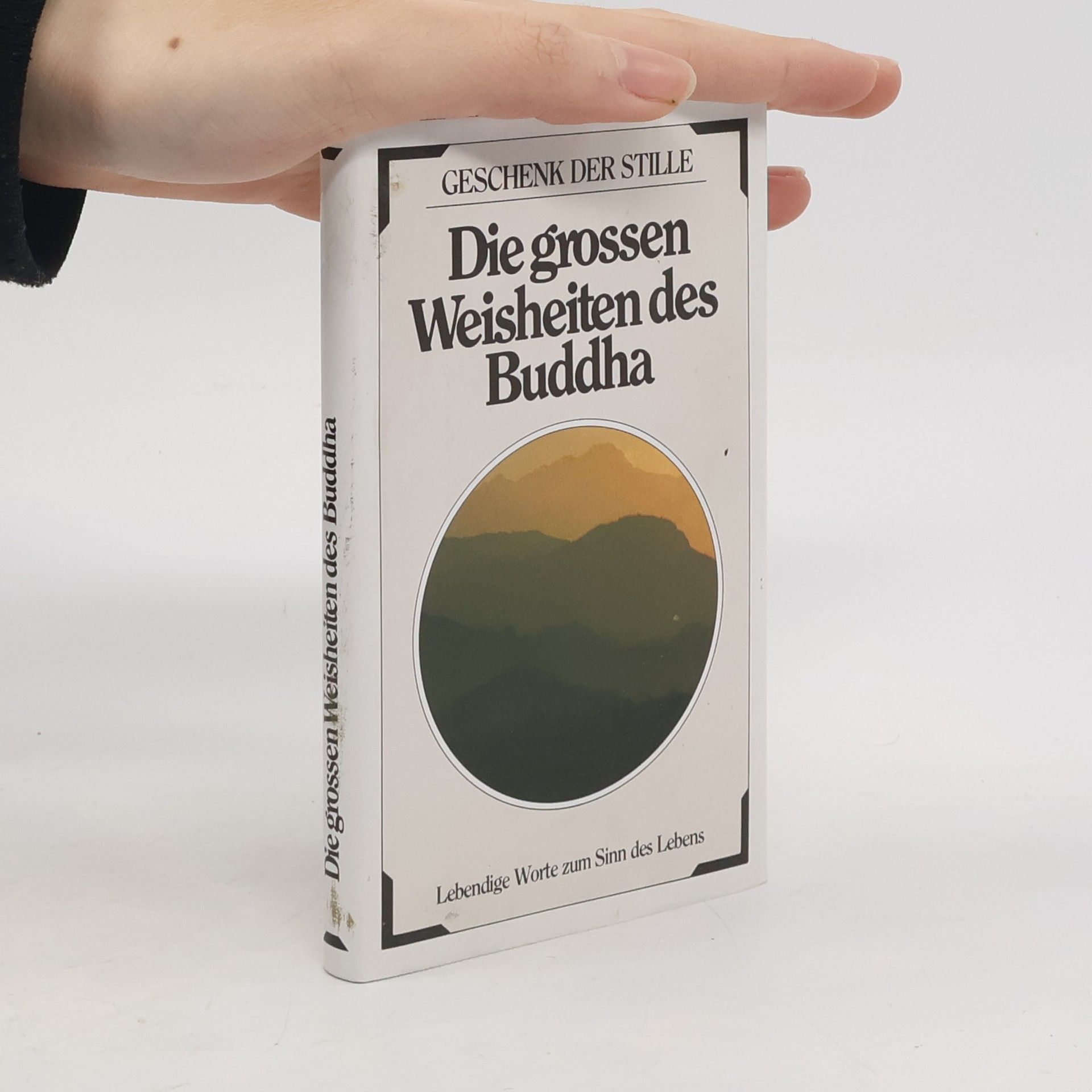 Various authors Die grossen Weisheiten des Buddha