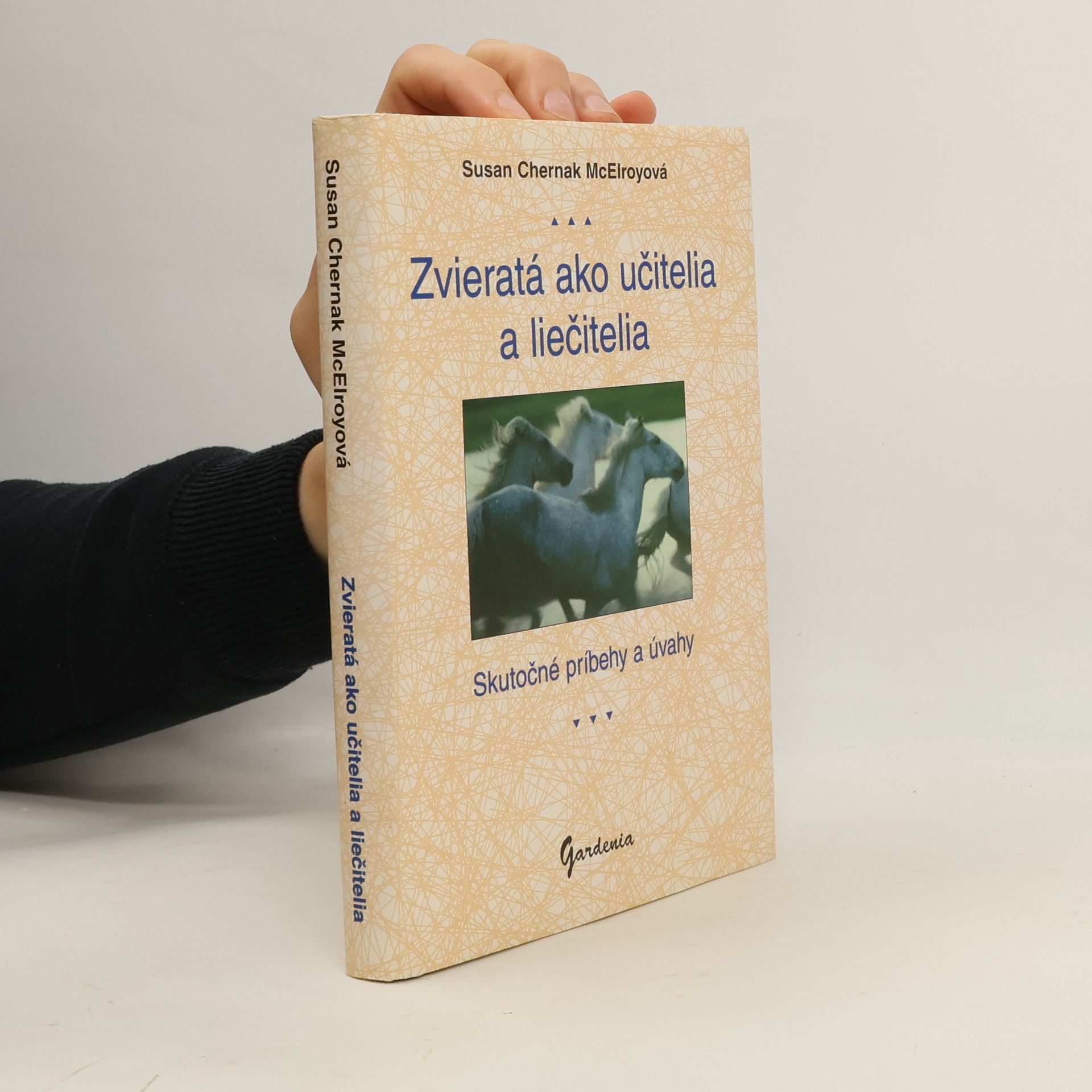 Susan Chernak McElroy Zvieratá ako učitelia a liečitelia