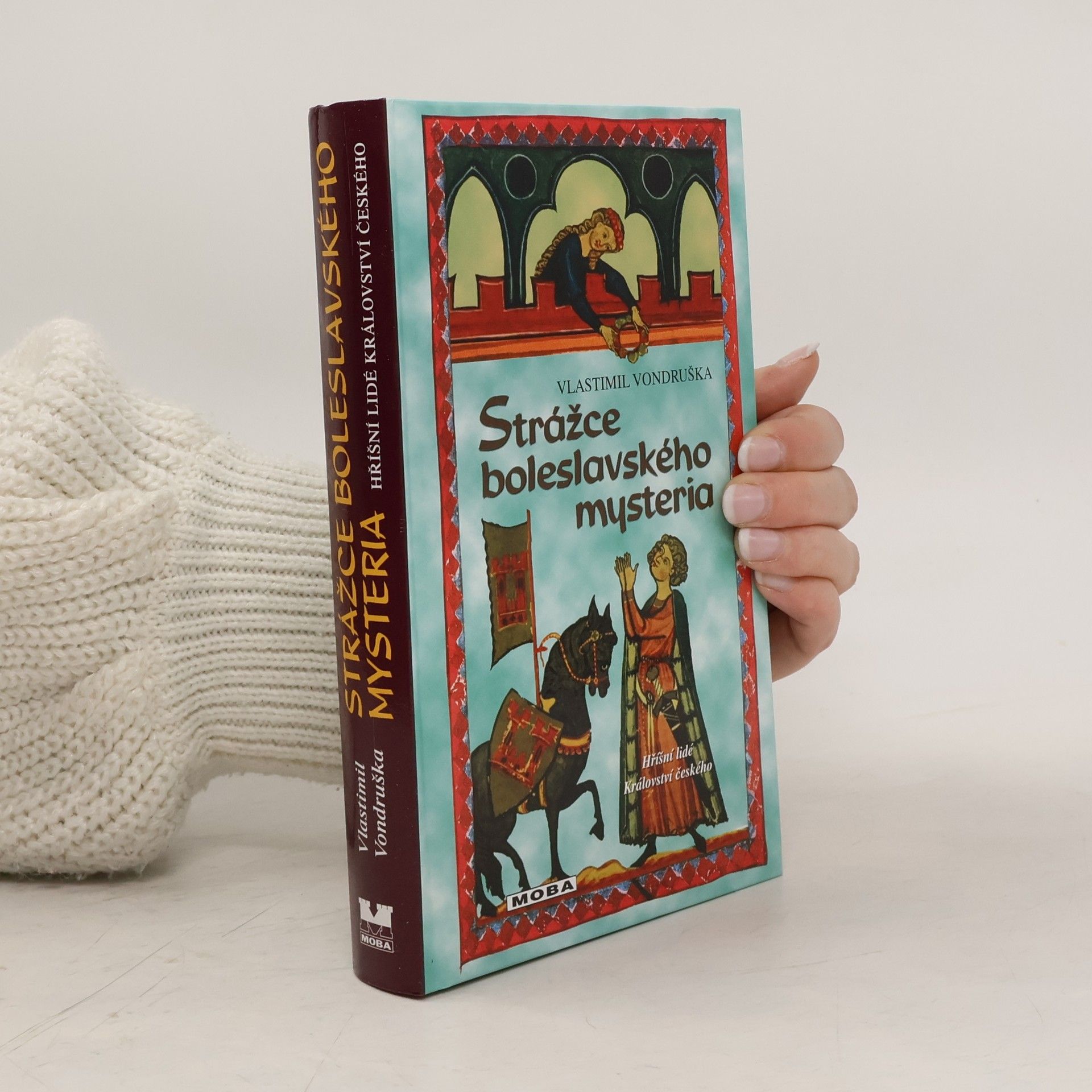 Vlastimil Vondruška Strážce boleslavského mysteria