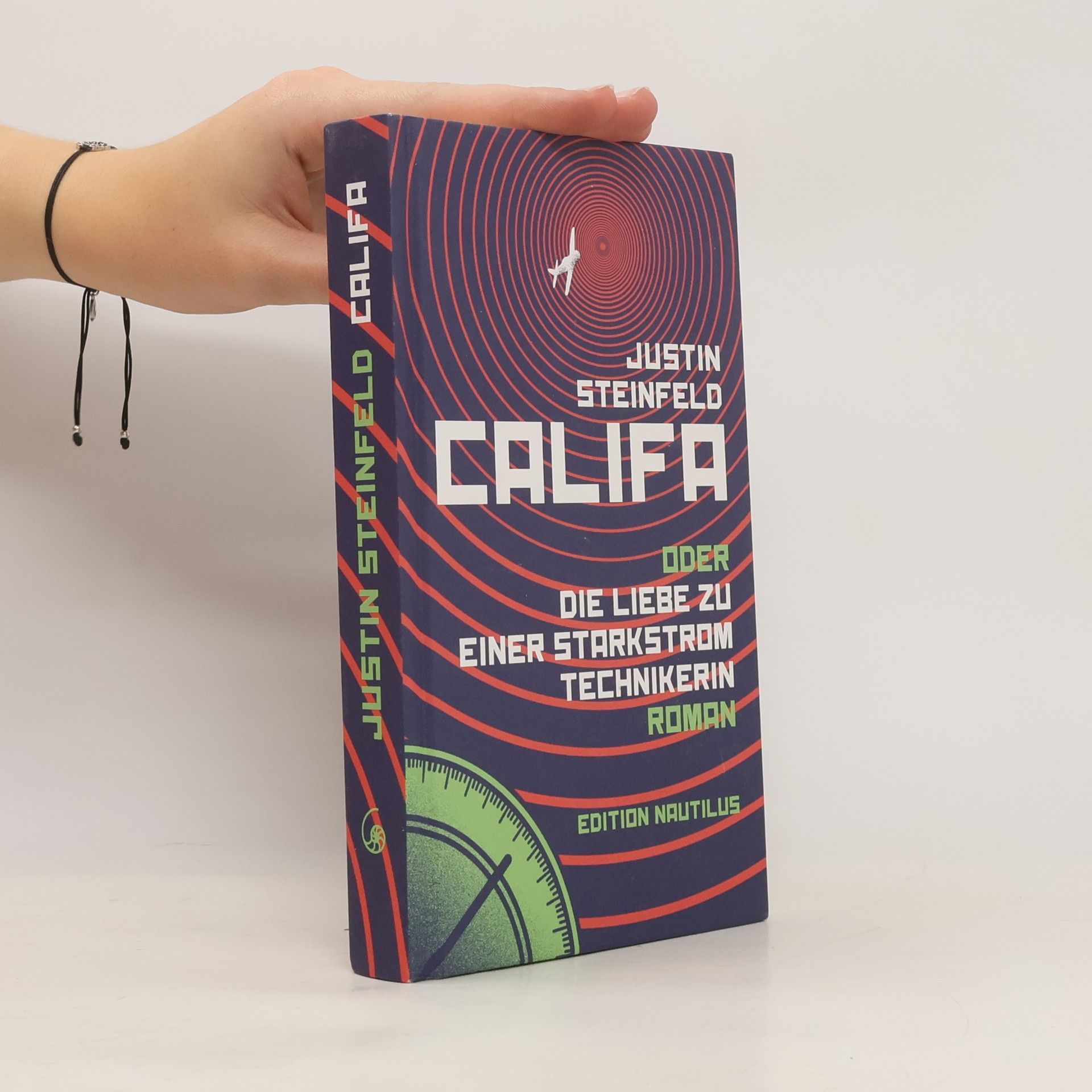 Califa oder Die Liebe zu einer Starkstromtechnikerin