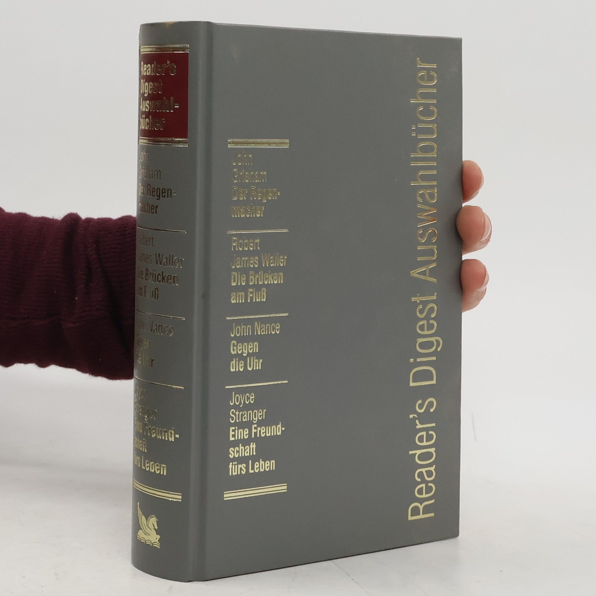 John Grisham Reader's Digest Auswahlbücher. Der Regenmacher, Die Brücken am Fluss, Gegen die Uhr, Eine Freundschaft fürs Leben