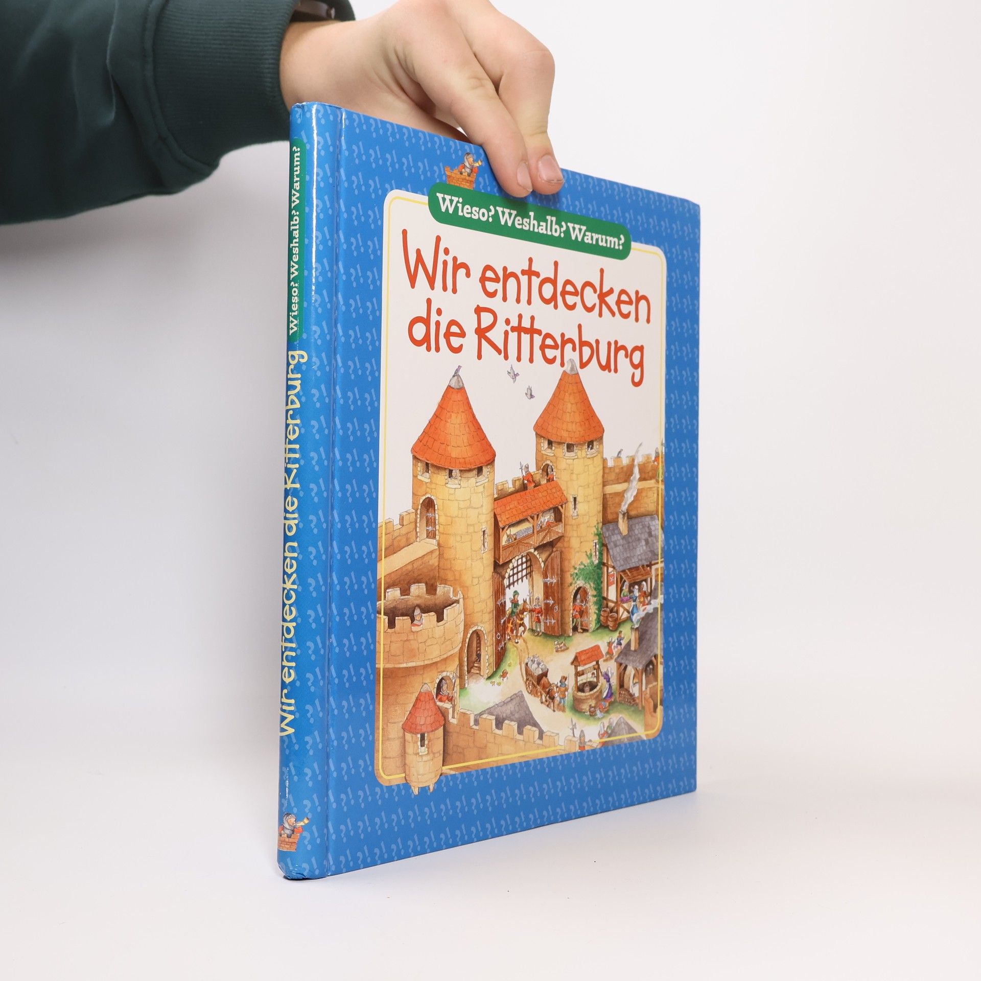 Autores varios Wir entdecken die Ritterburg