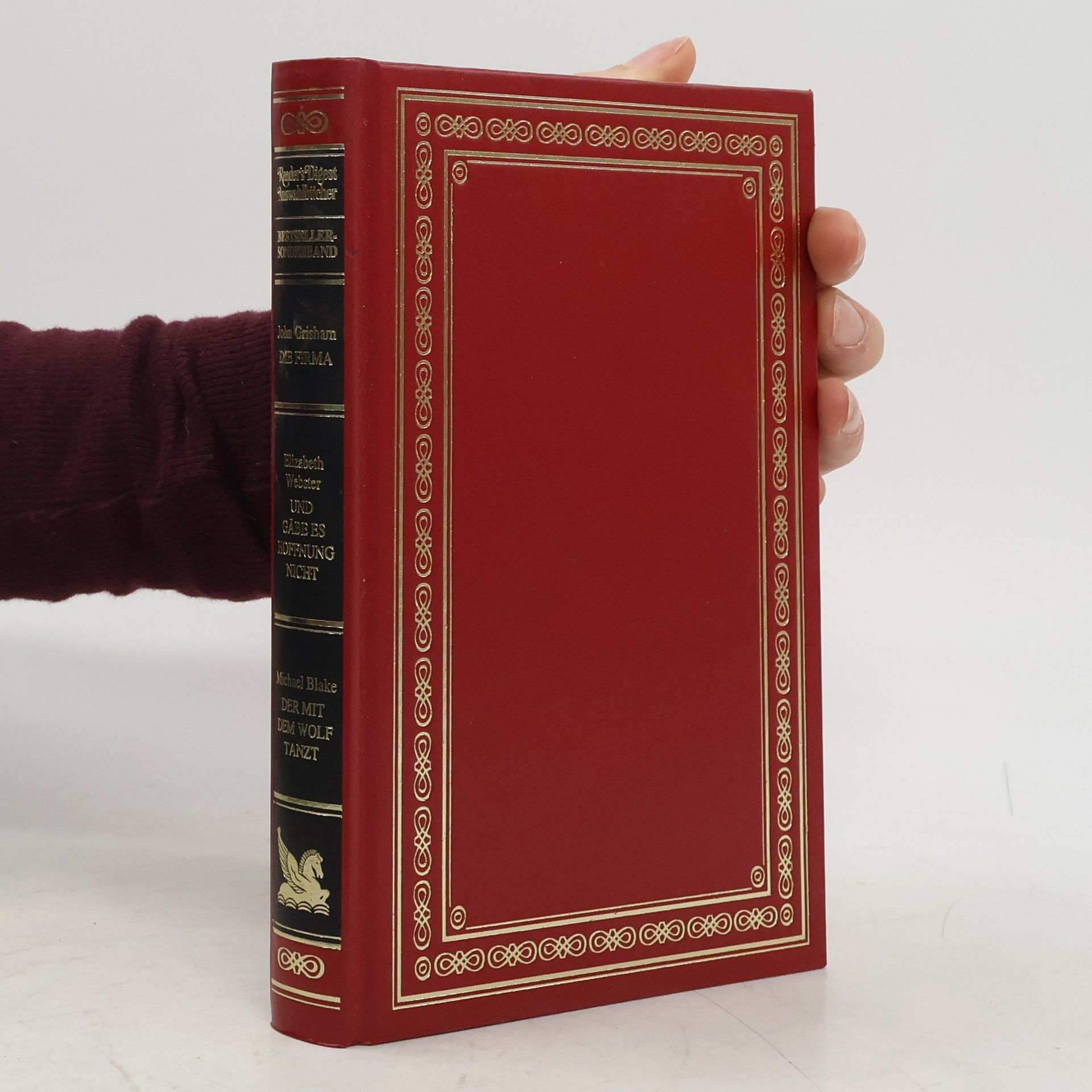 Reader's Digest. Die Firma. Und gäbe es Hoffnung nicht. Der mit dem Wolf tanzt