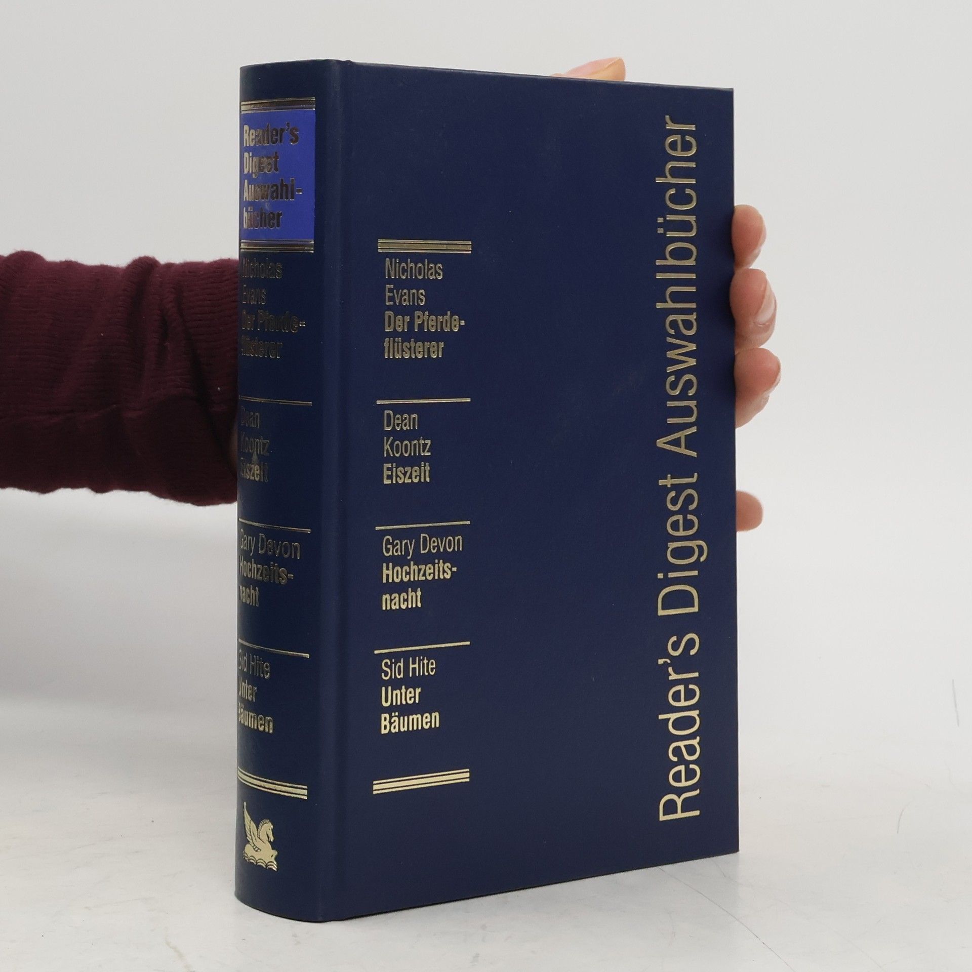 Autorenkollektiv Reader's Digest Auswahlbücher. Der Pferdeflüsterer, Eiszeit, Hachzeitsnacht, Unter Bäumen