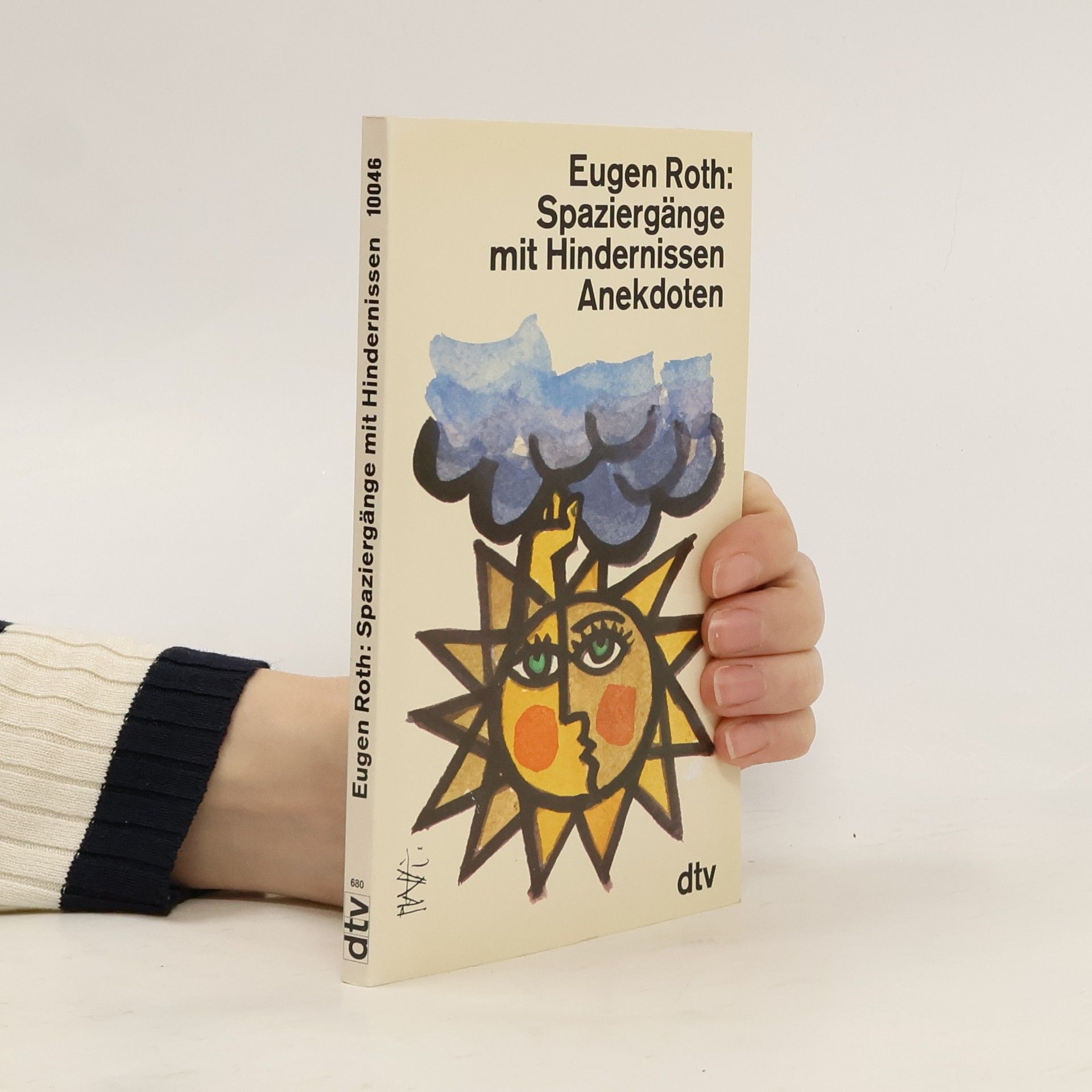 Eugen Roth Spaziergänge mit Hindernissen. Anekdoten