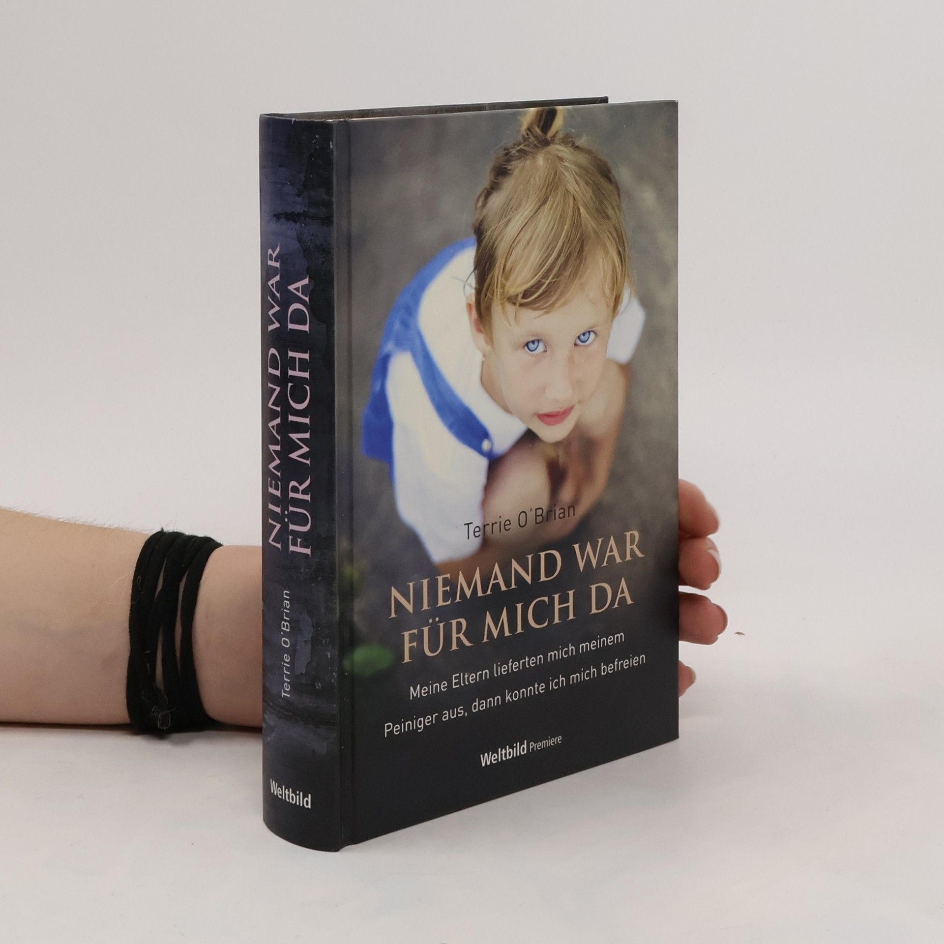 Terrie O. Brian Niemand war für mich da