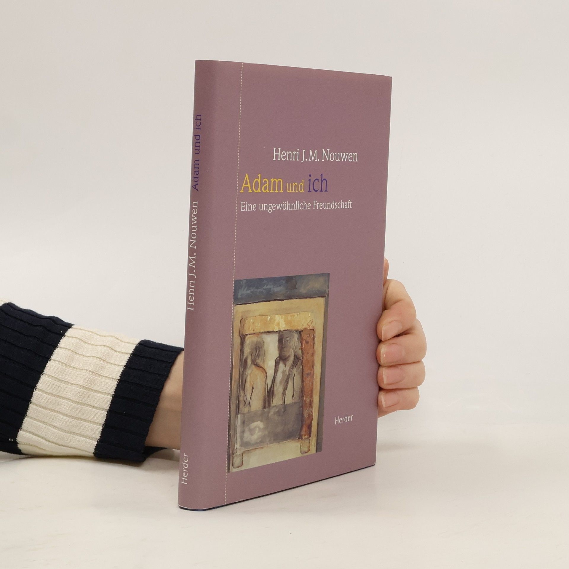 Henri J. M. Nouwen Adam und ich