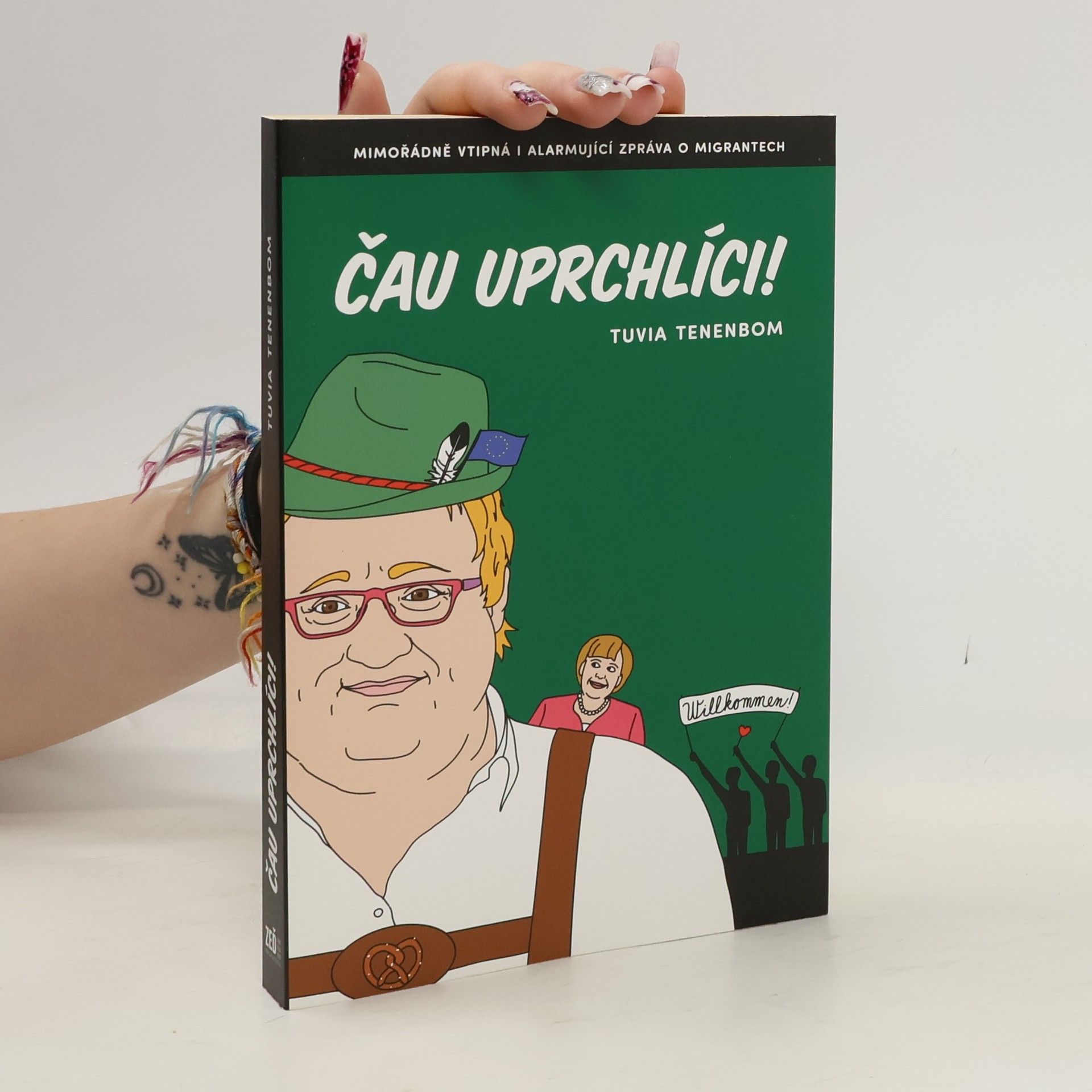 Tuvia Tenenbom Čau, uprchlíci!