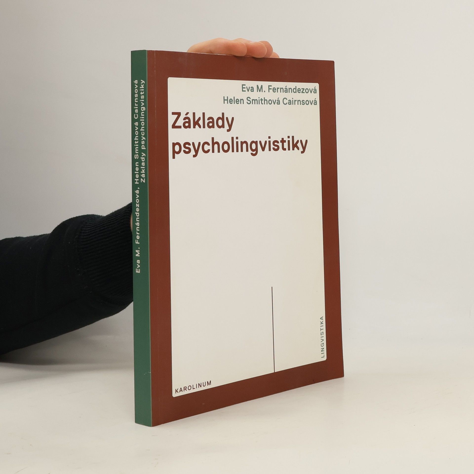 Eva M. Fernández Základy psycholingvistiky