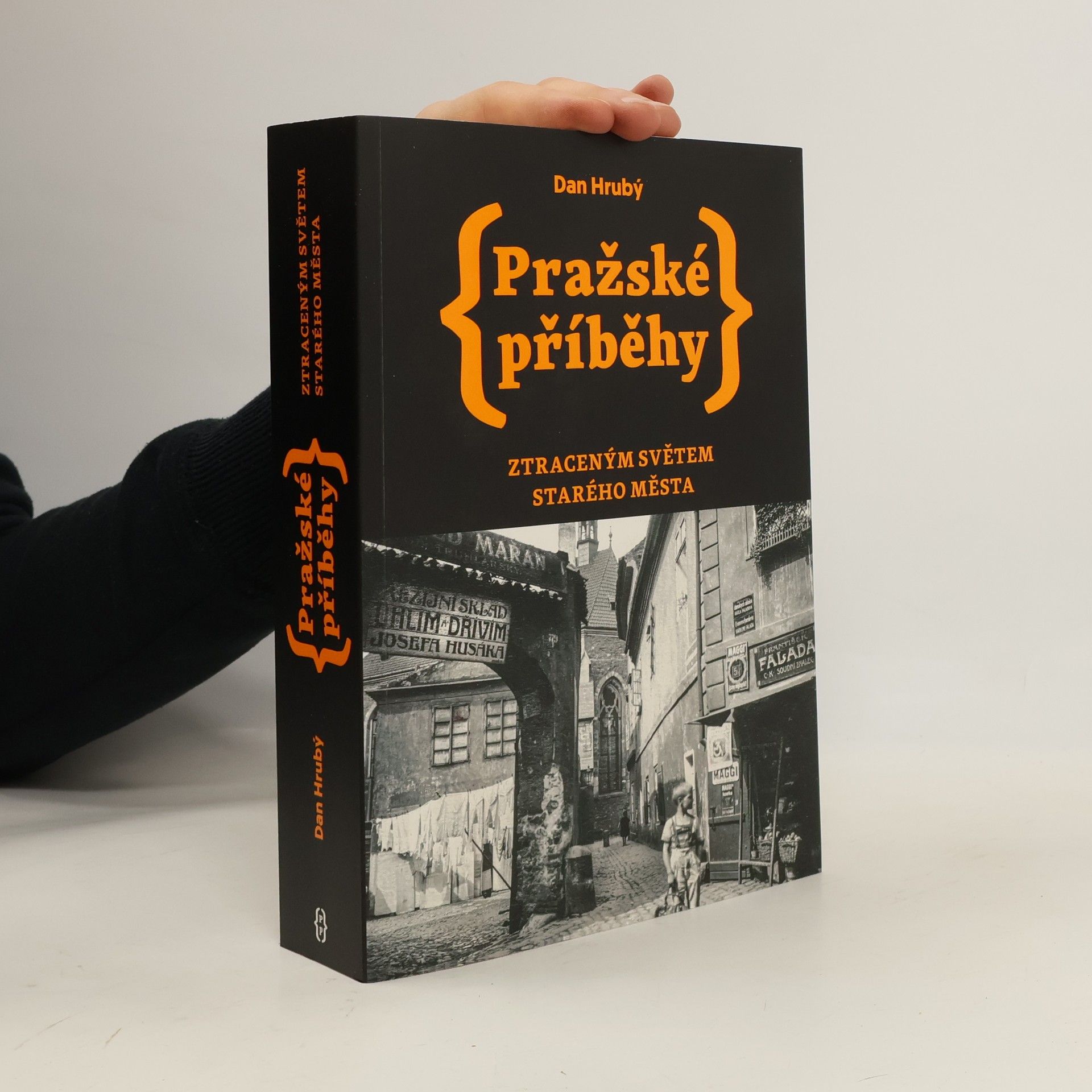 Pražské příběhy : ztraceným světem Starého Města