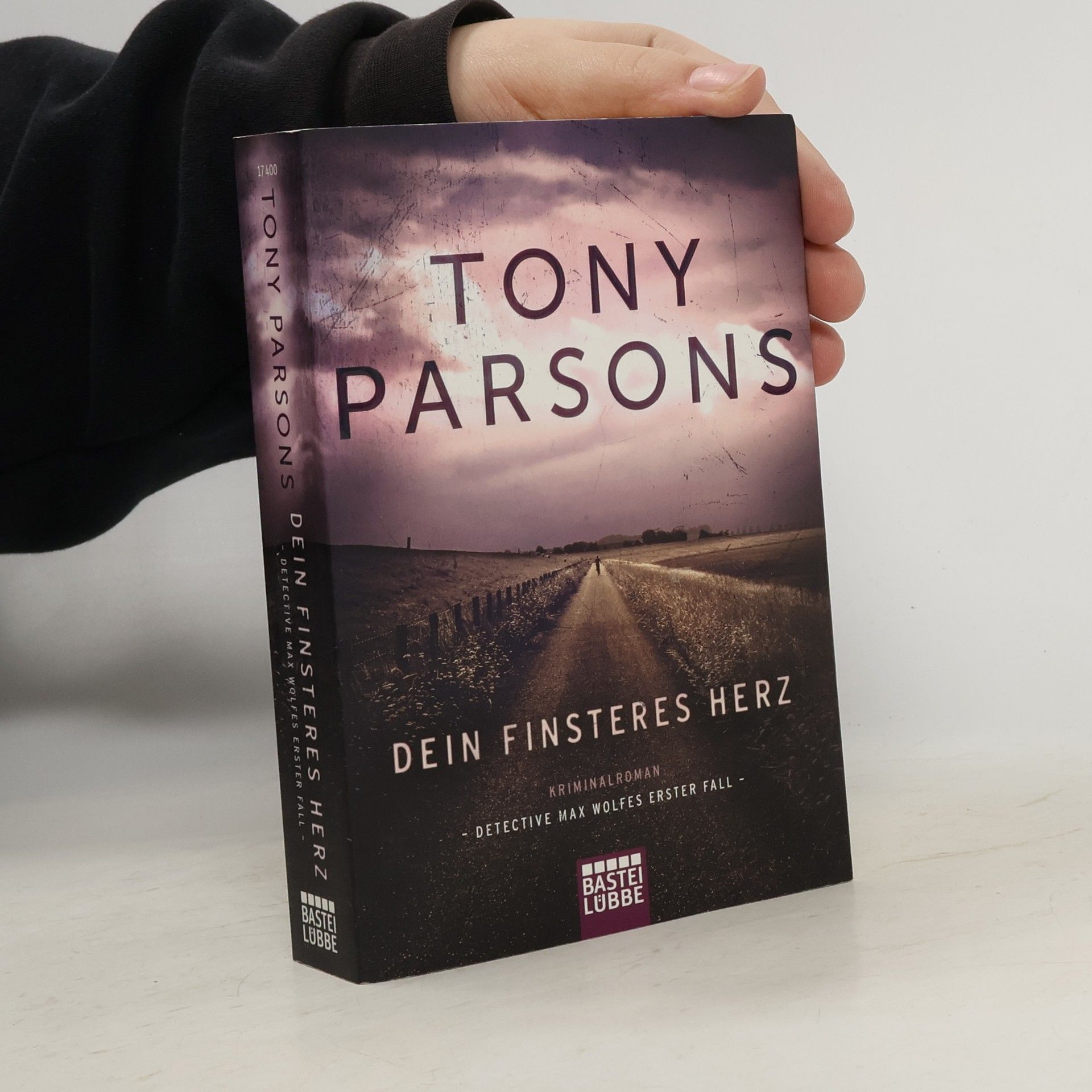 Tony Parsons Dein finsteres Herz