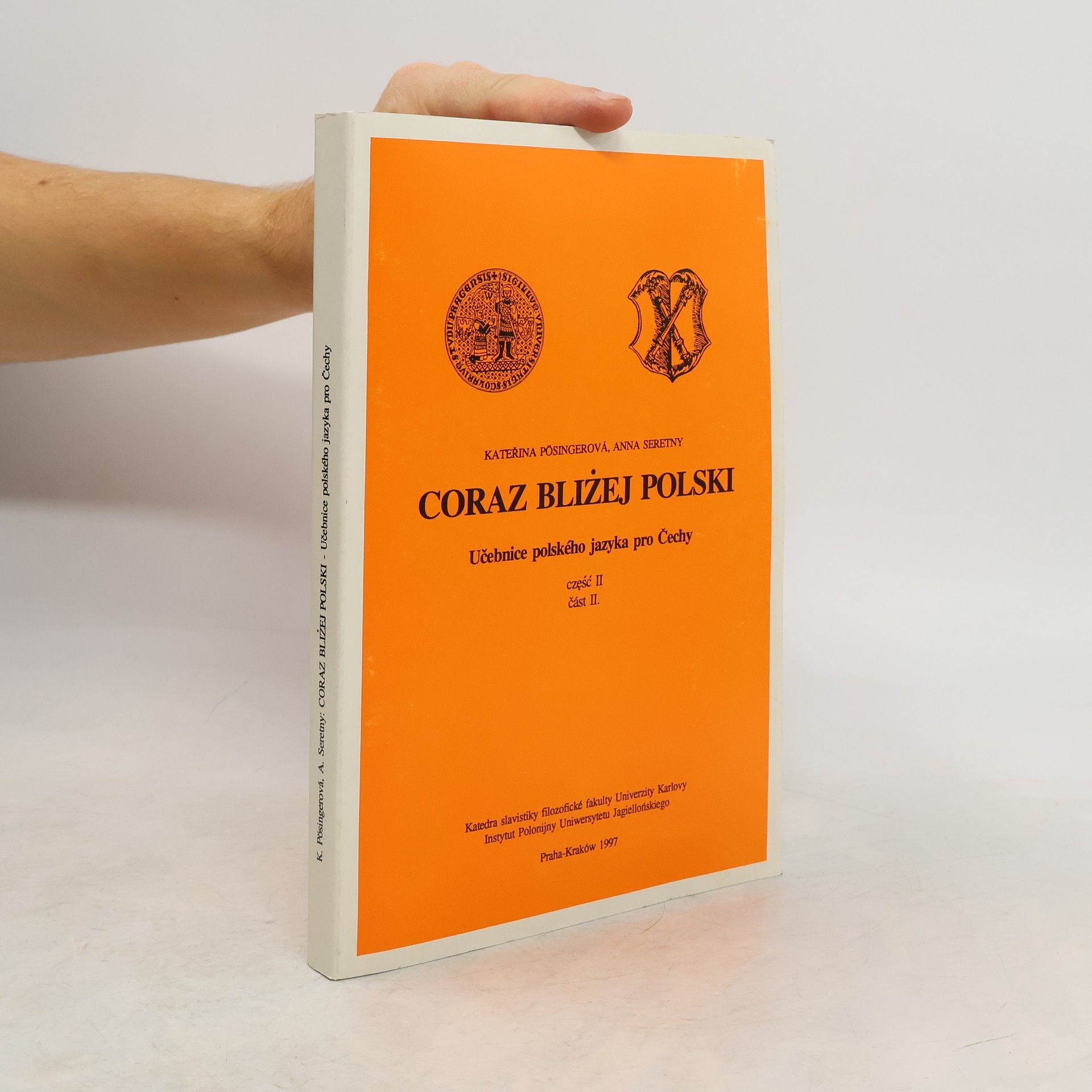 Coraz bliżej Polski : učebnice polského jazyka pro Čechy. Część II