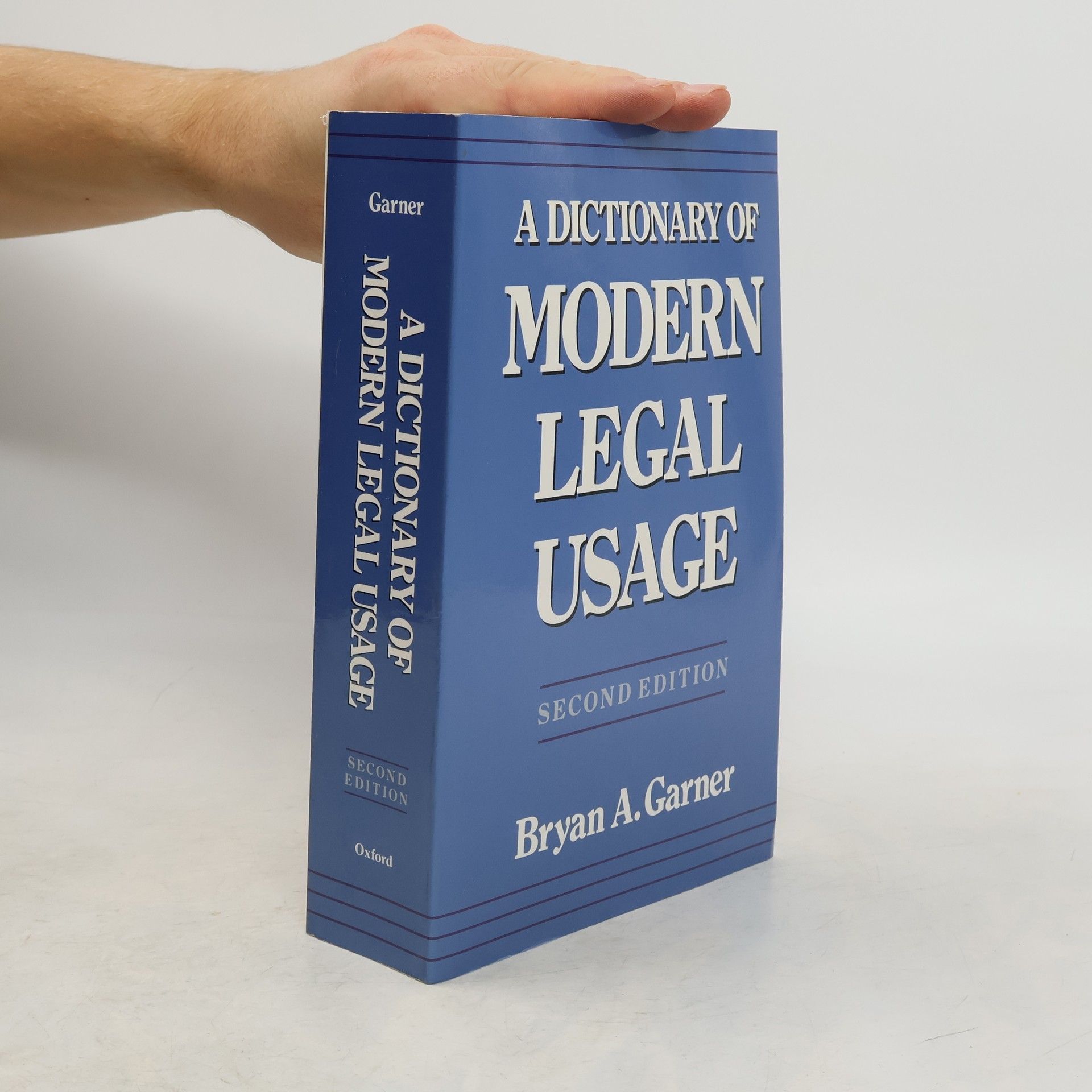 Bryan A. Garner A dictionary of modern legal usage