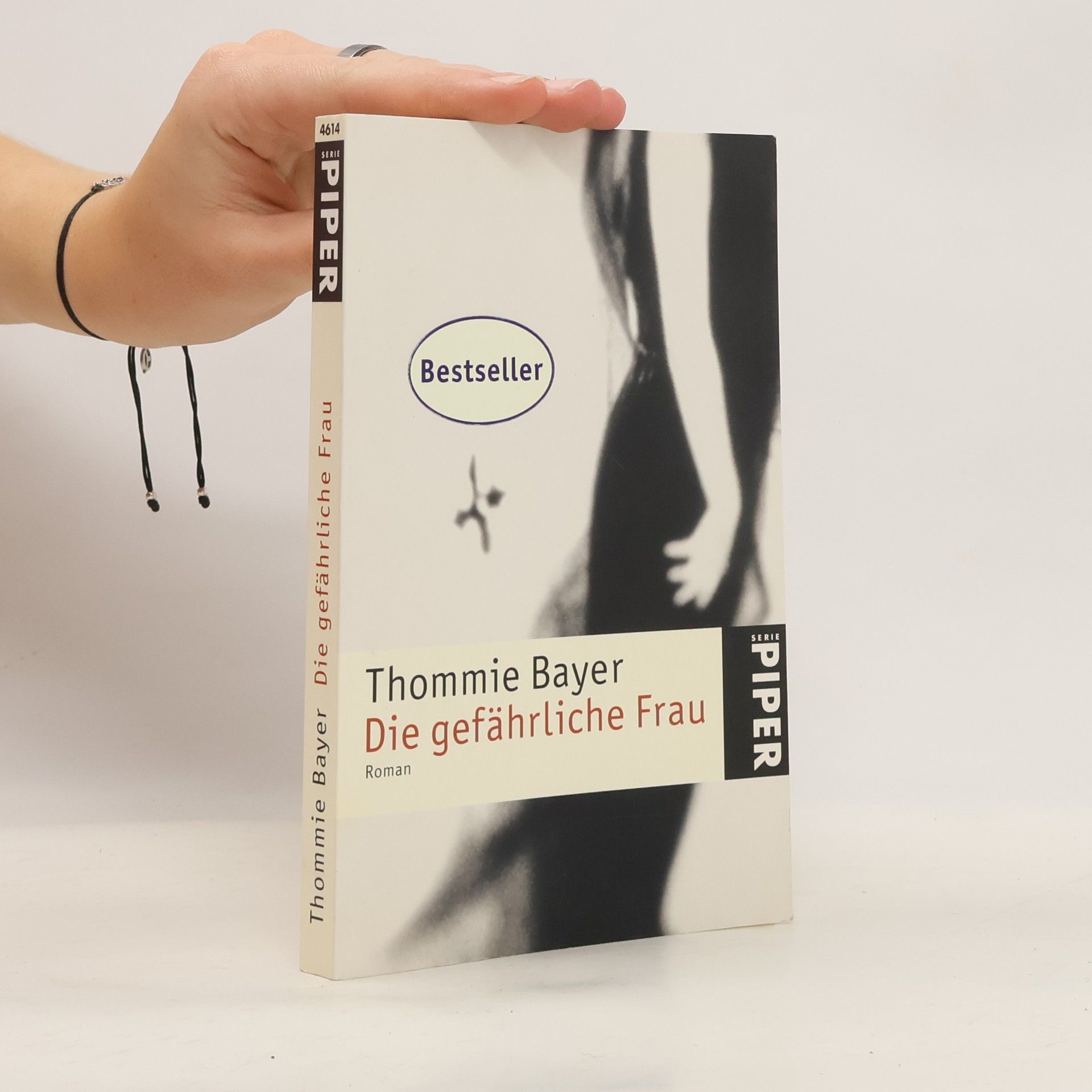 Thommie Bayer Die gefährliche Frau