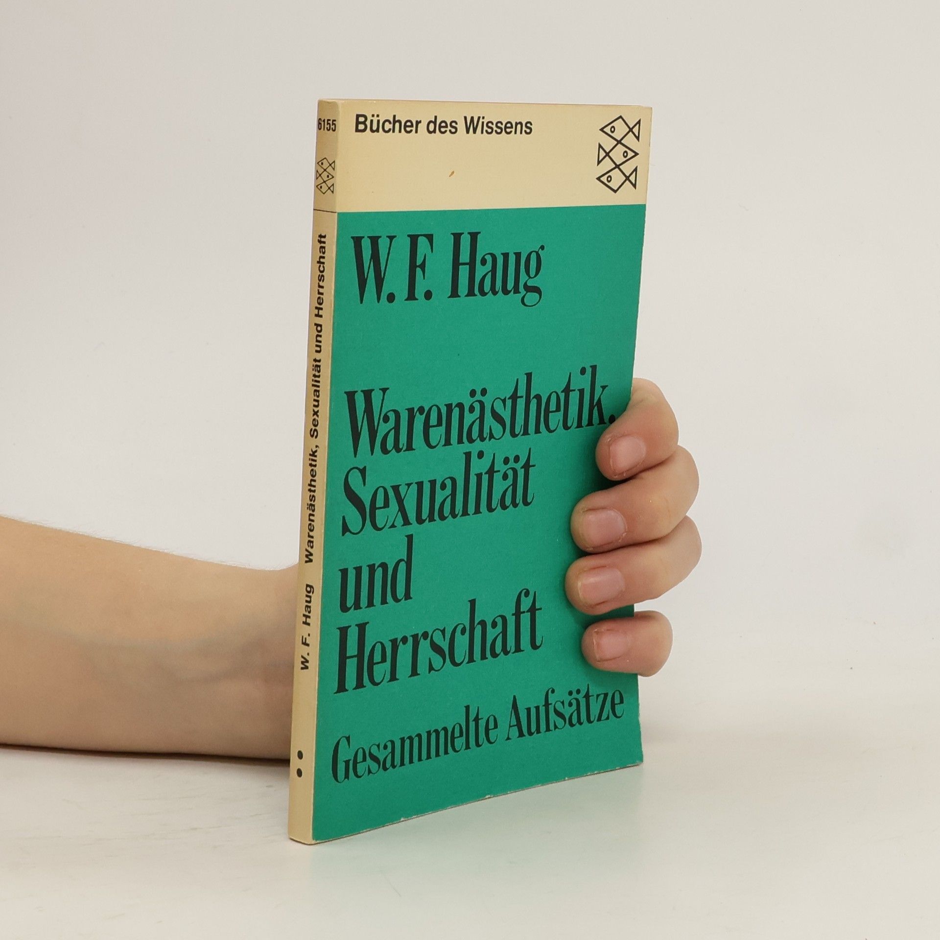 Wolfgang Fritz Haug Warenästhetik, Sexualität und Herrschaft