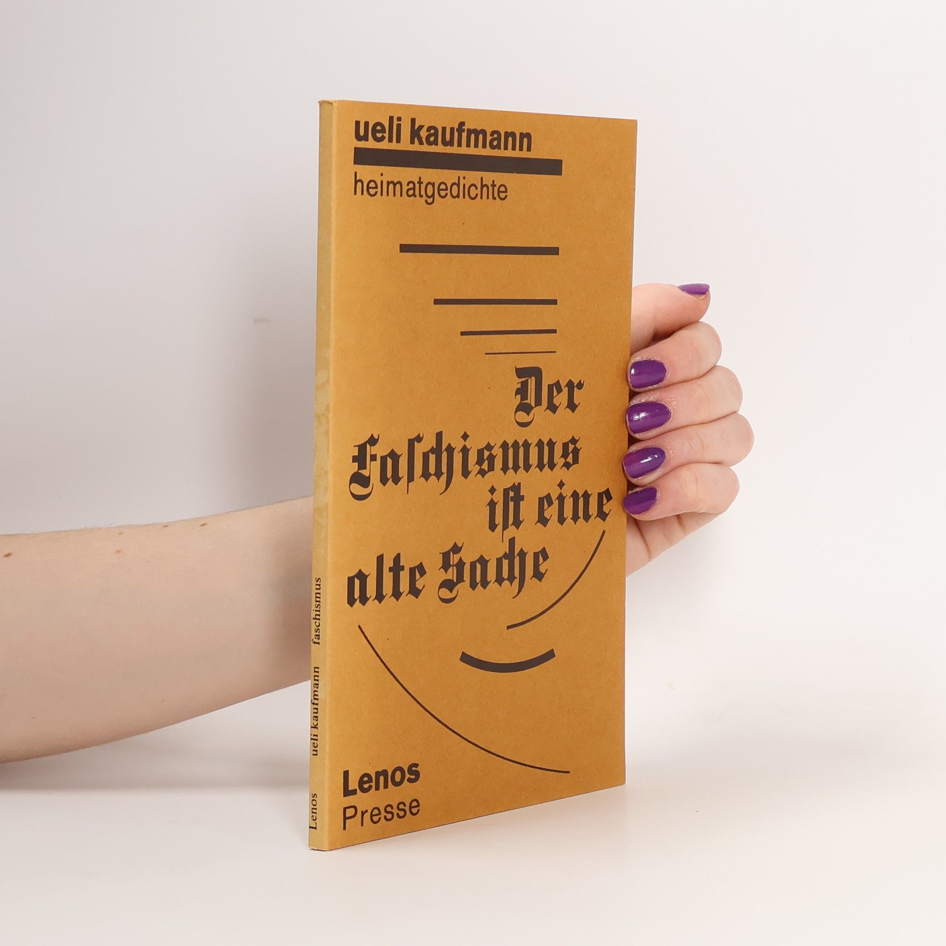 Ueli Kaufmann Der Faschismus ist eine alte Sache