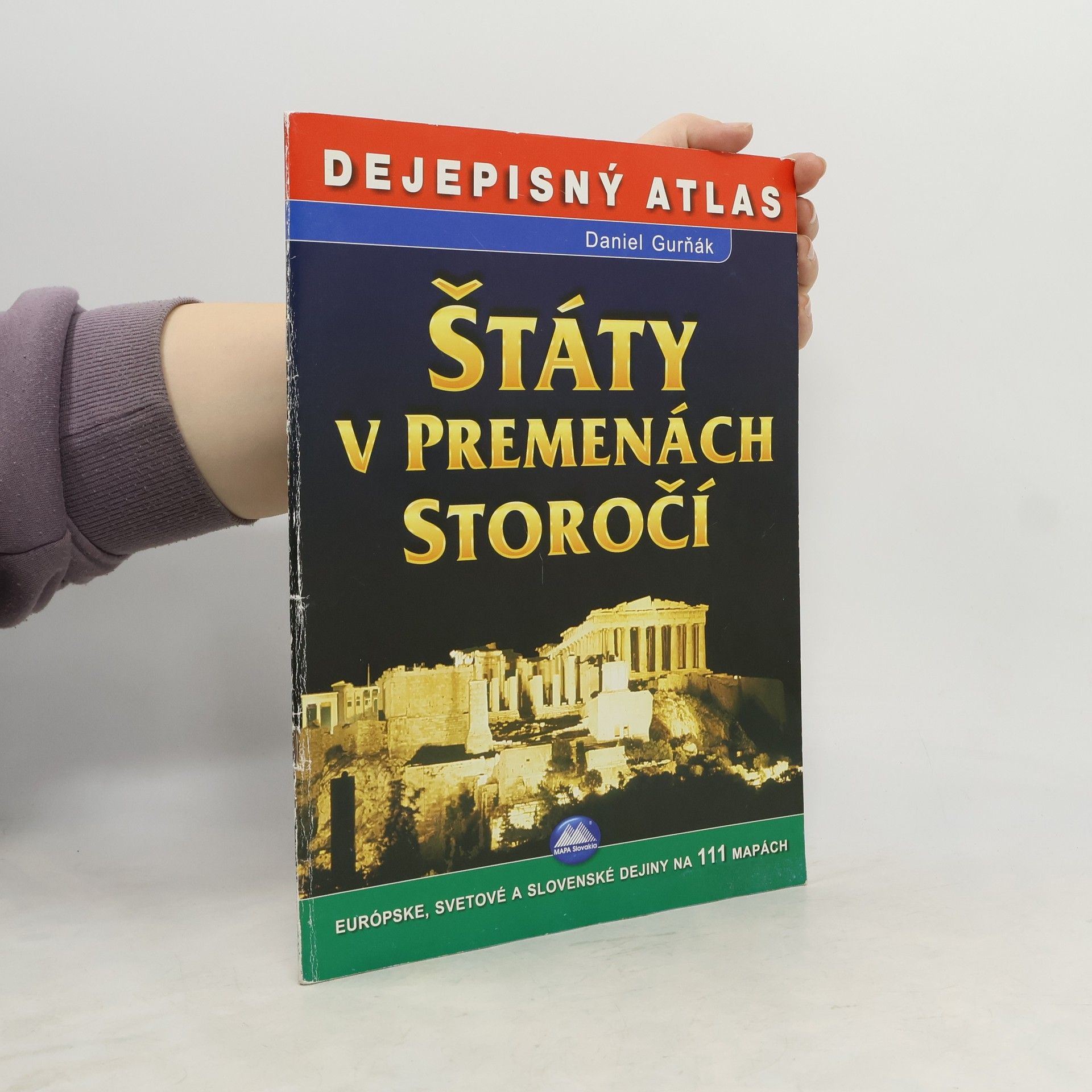 Štáty v premenách storočí - Dejepisný atlas