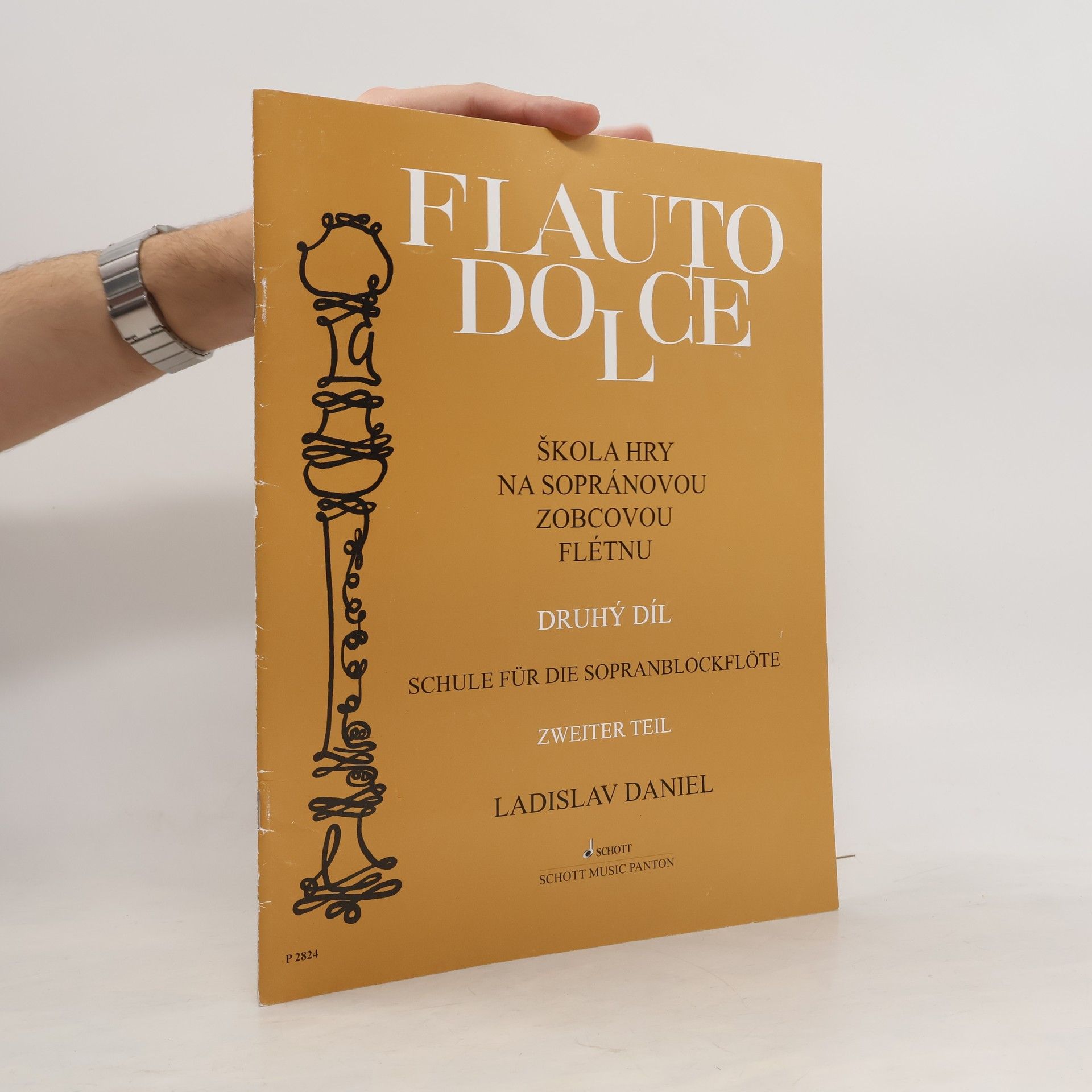 Ladislav Daniel Flauto dolce: Škola hry na sopránovou zobcovou flétnu. Druhý díl