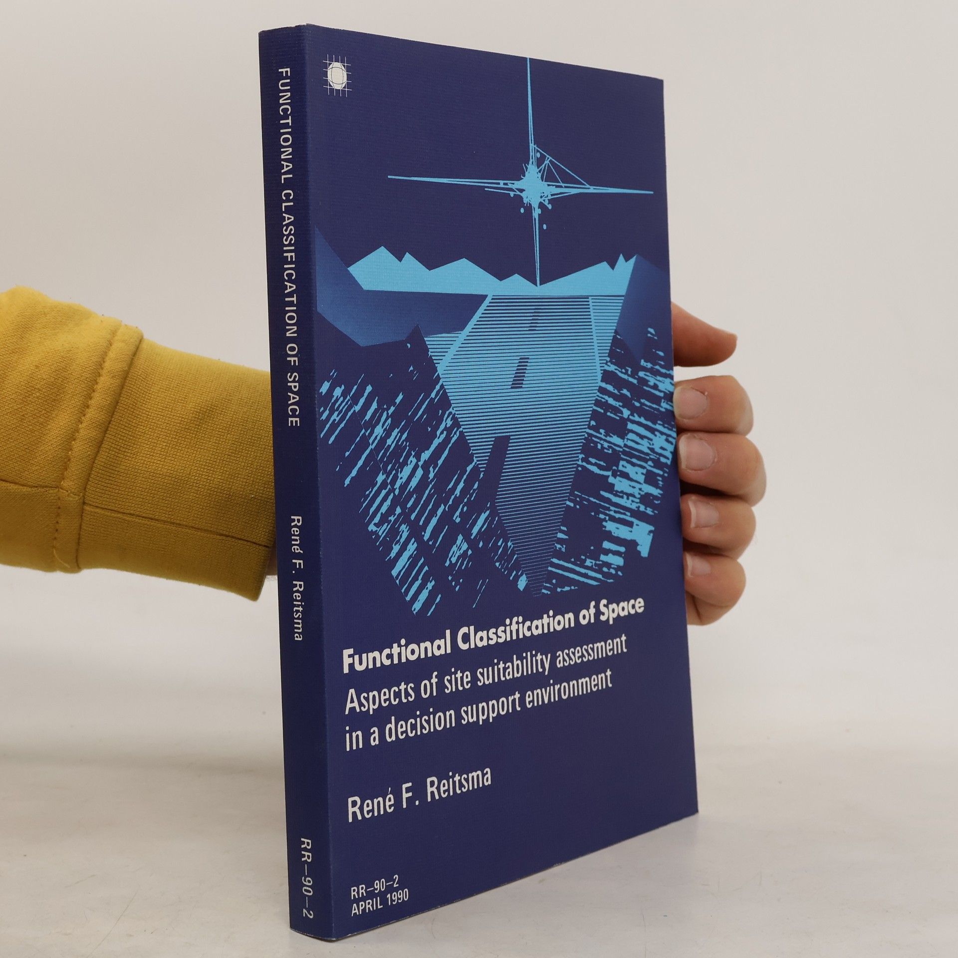 René F. Reitsma Functional Classification of Space 4/1990