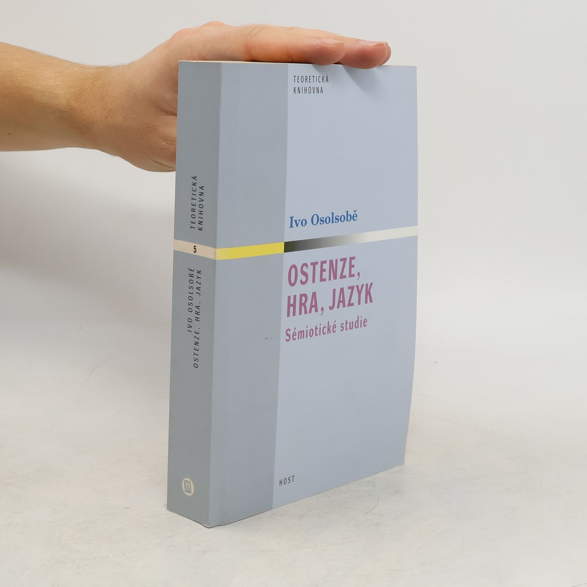 Ostenze, hra, jazyk: Sémiotické studie