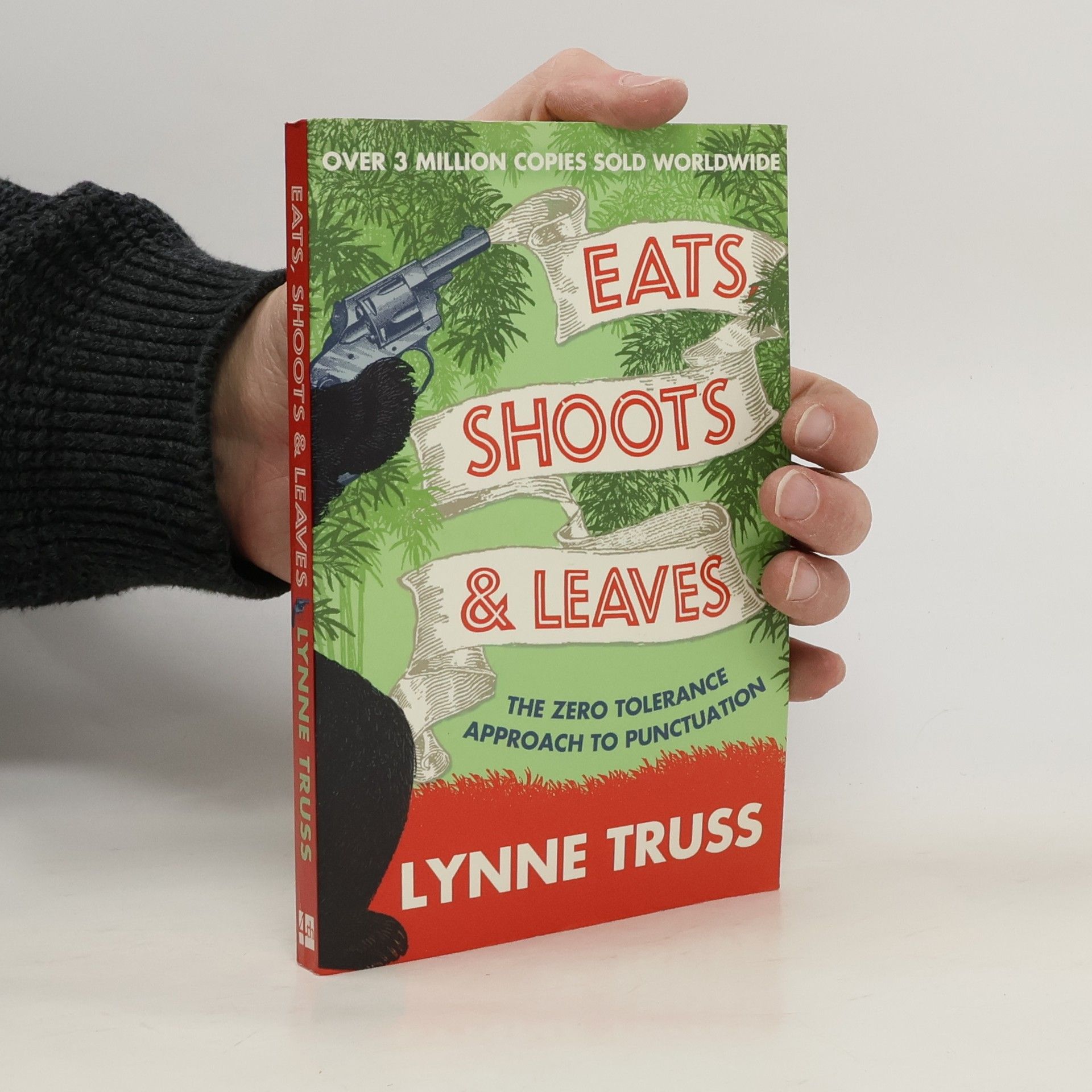 Lynne Truss Eats Shoots & Leaves