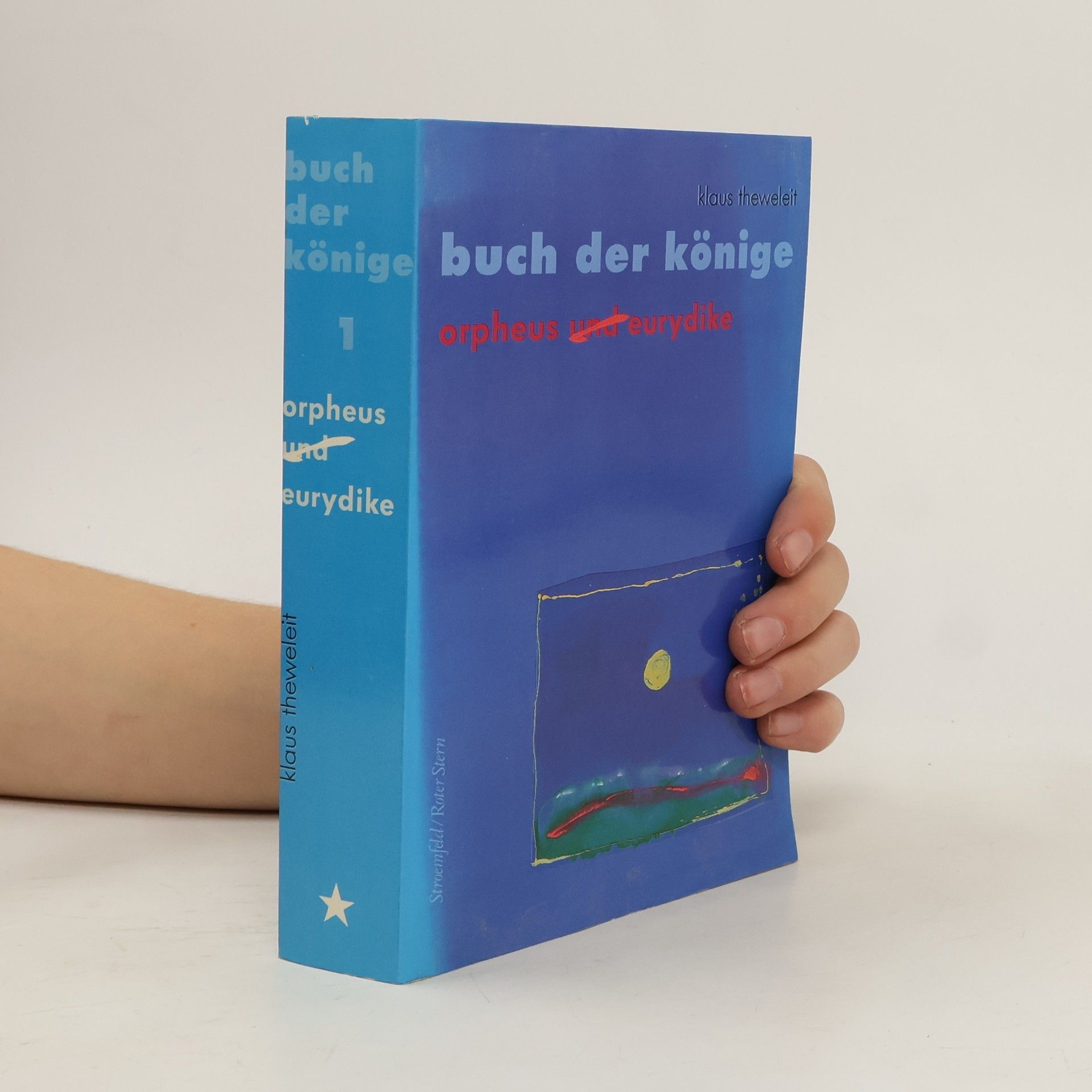 Klaus Theweleit Buch der Könige 1