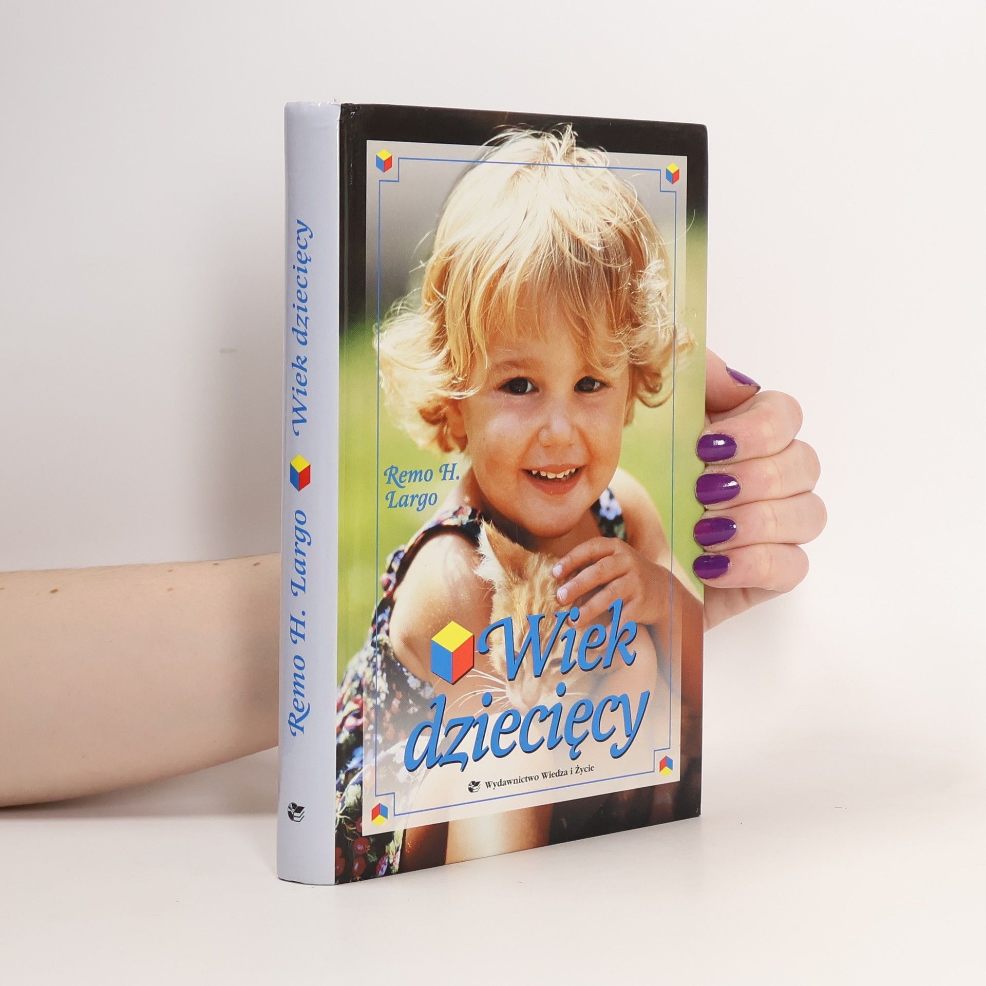 Remo H. Largo Wiek dziecie̜cy