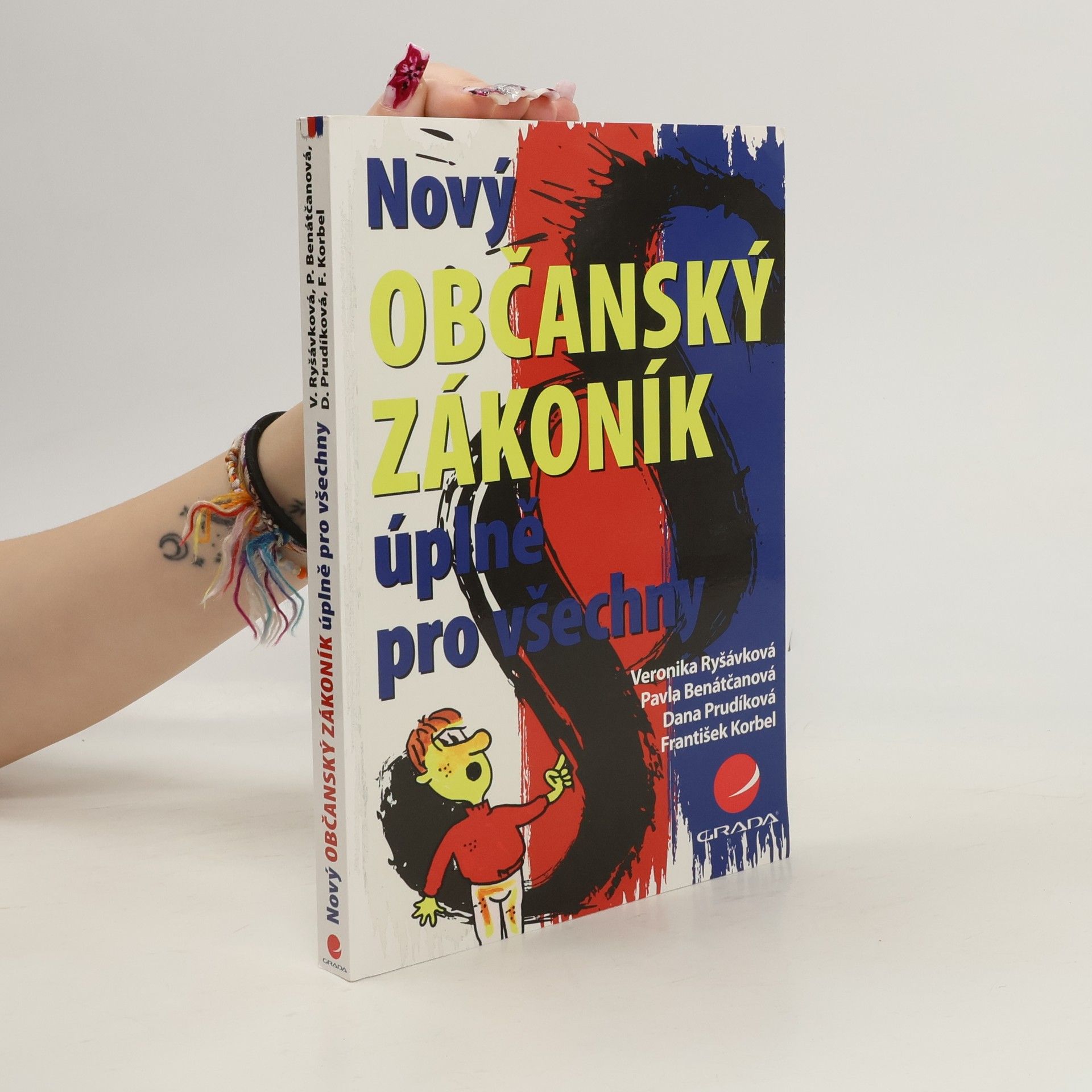 Collectif d'auteurs Nový občanský zákoník úplně pro všechny