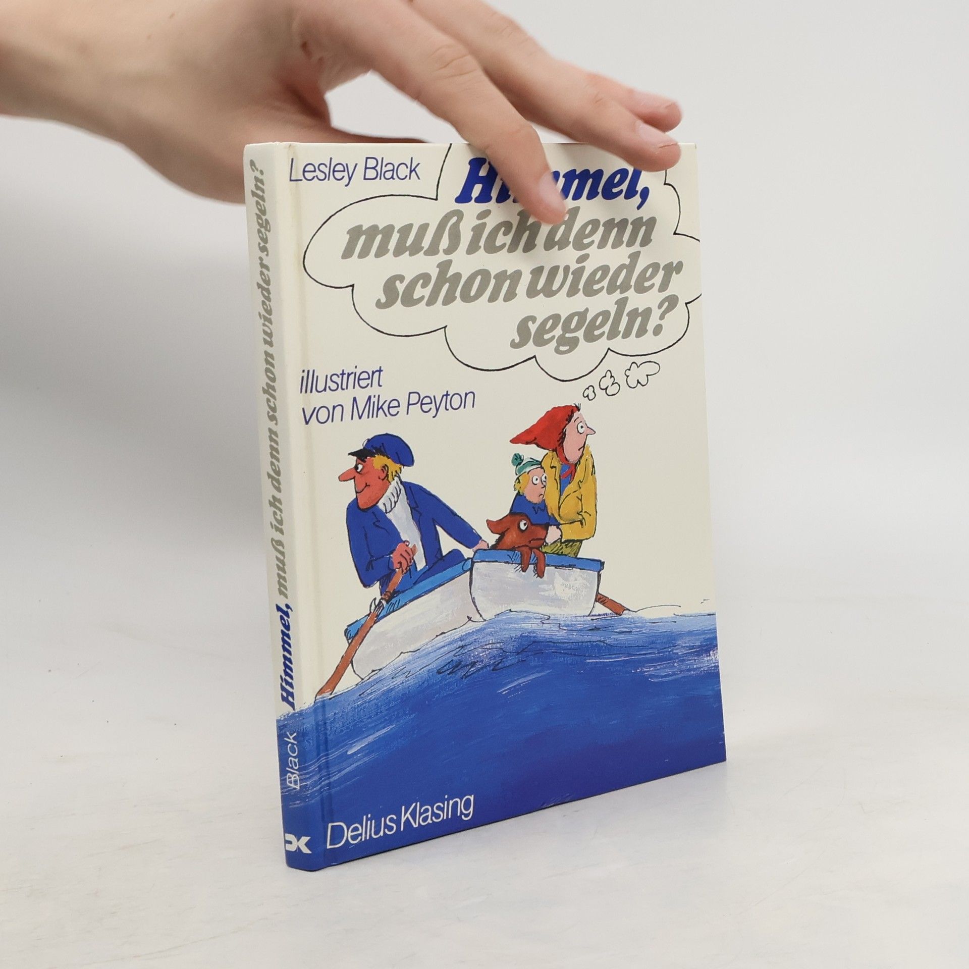 Lesley Black Himmel, muss ich denn schon wieder segeln?