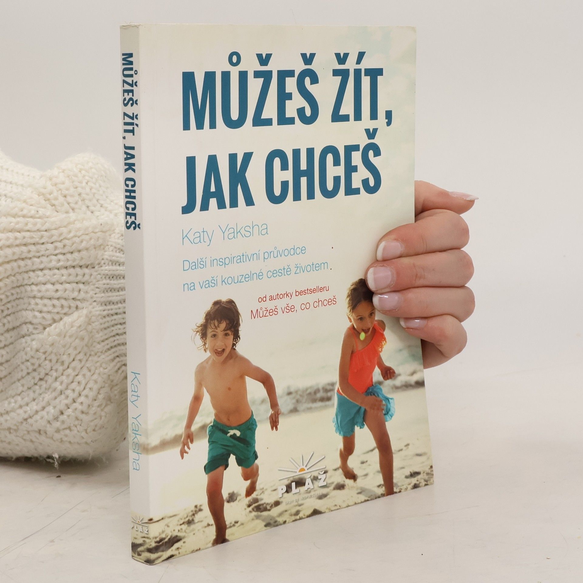 Katy Yaksha Můžeš žít, jak chceš