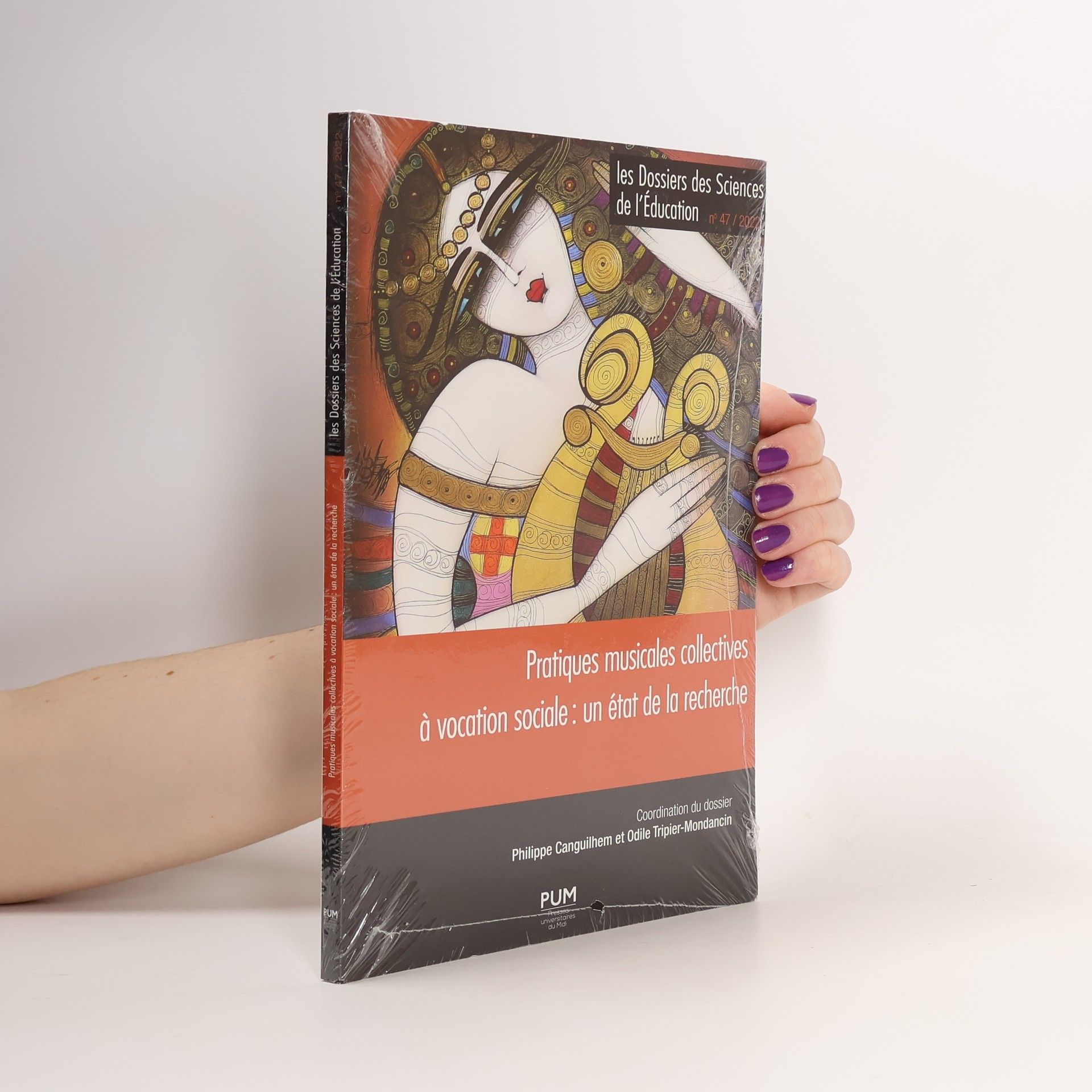 Philippe Canguilhem Les Dossiers des Sciences de l'Éducation - 47: Pratiques musicales collectives à vocation sociale