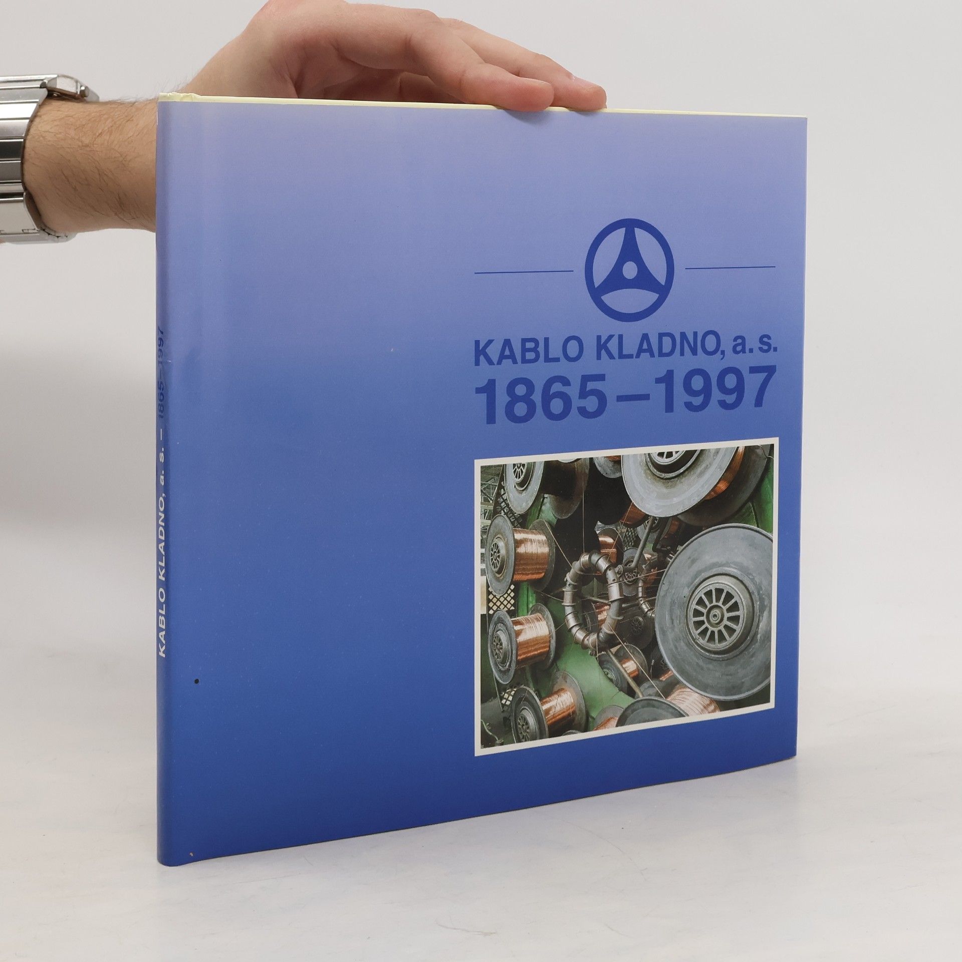 Kolektiv autorů Kablo Kladno, a. s. 1865-1997