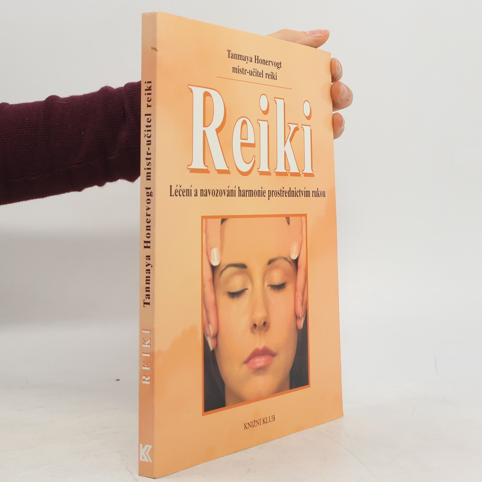 Reiki. Léčení a navozování harmonie prostřednictvím rukou