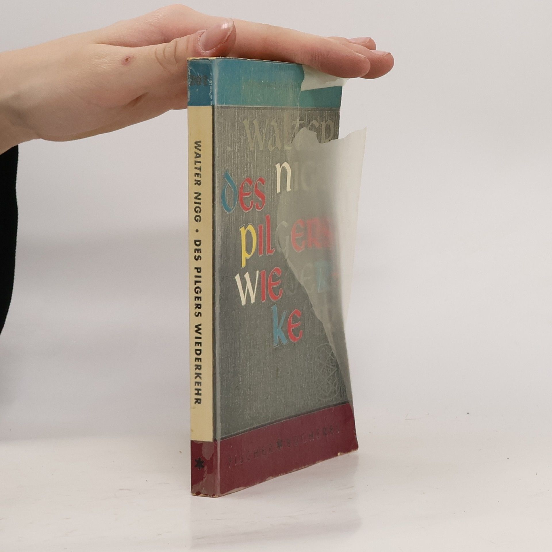 Walter Nigg Des Pilgers Wiederkehr