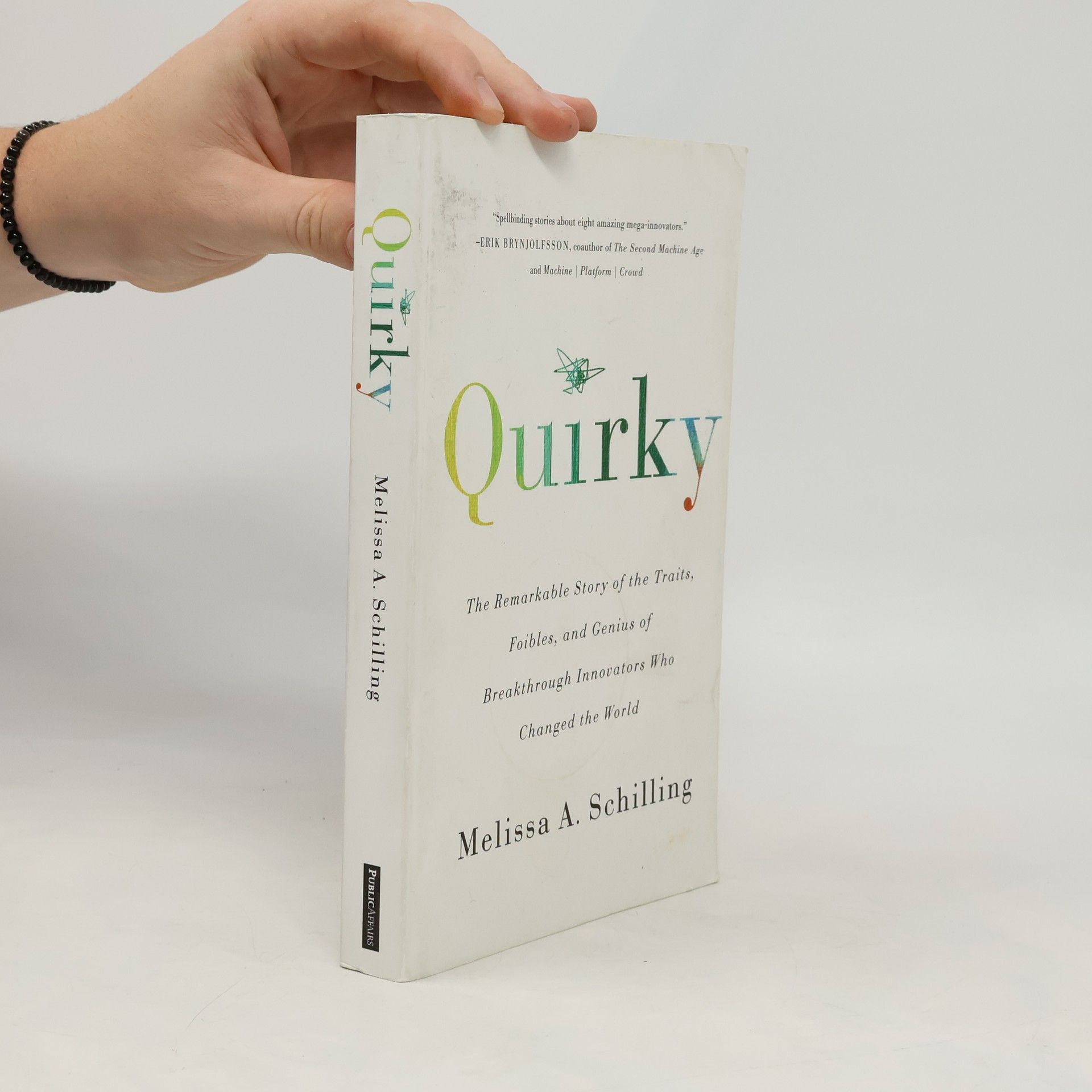 Melissa A Schilling Quirky