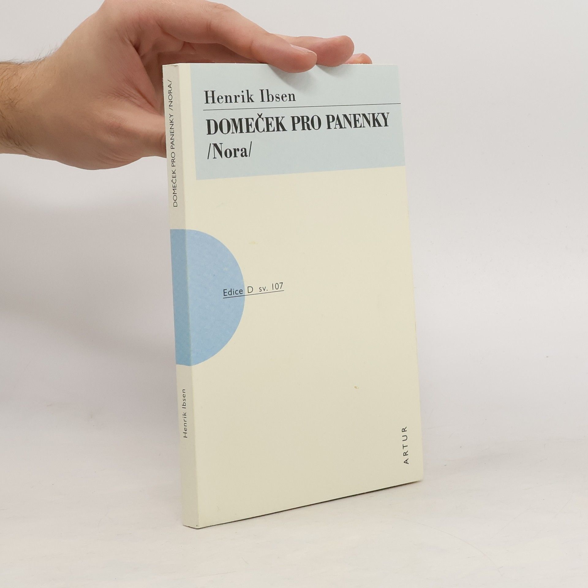 Henrik Ibsen Domeček pro panenky (Nora)