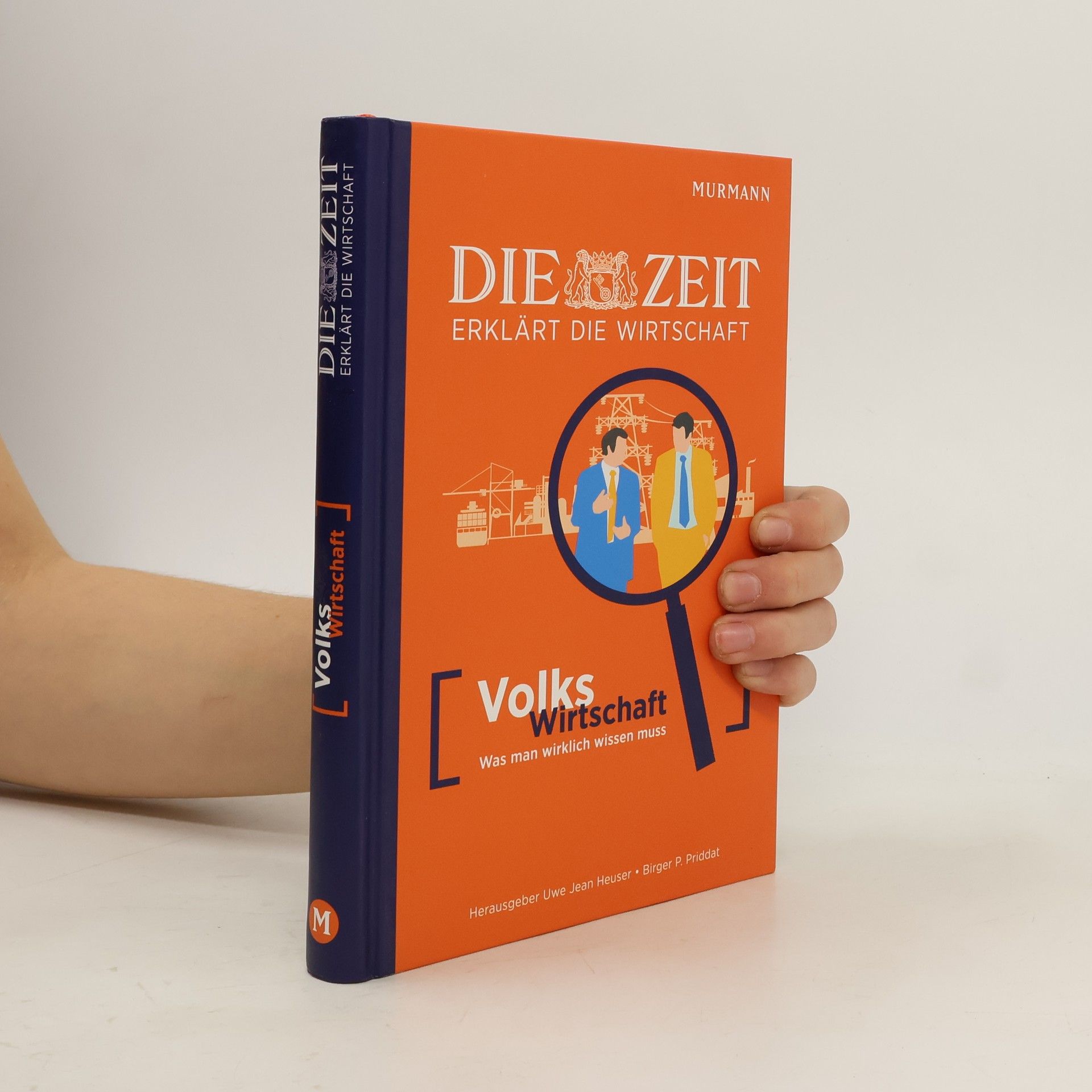 Die Zeit erklärt die Wirtschaft