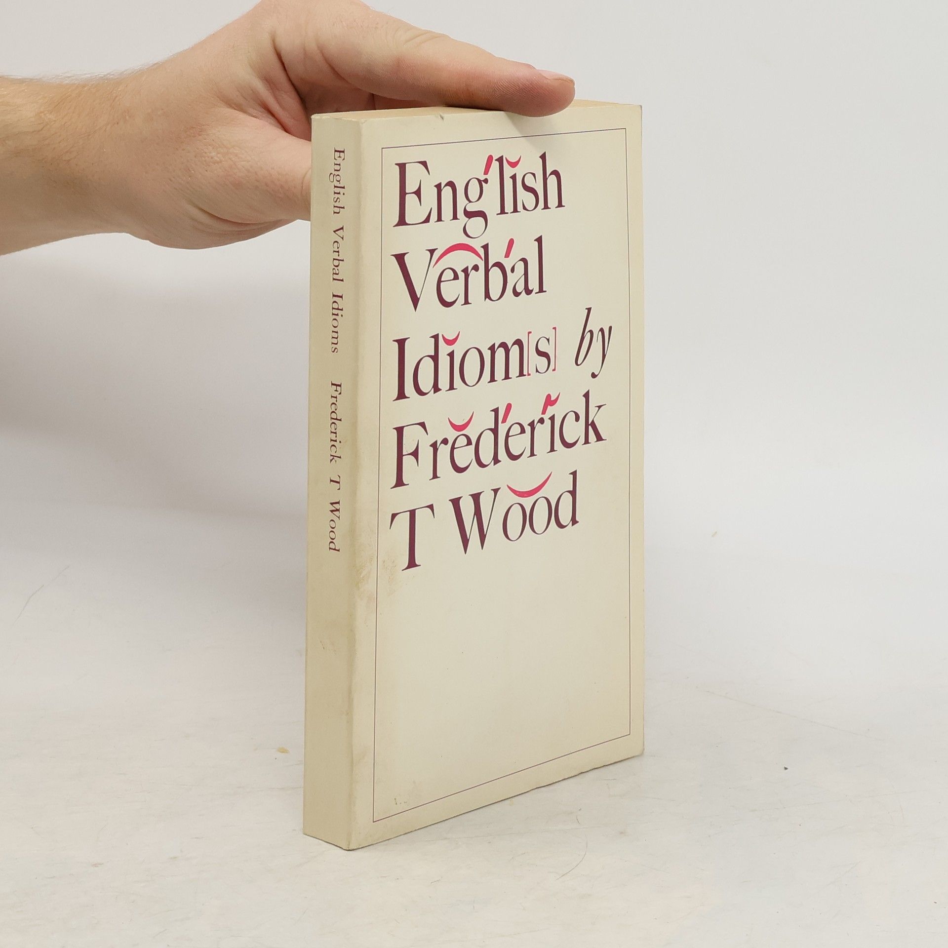 Frederick Thomas Wood English prepositional idioms