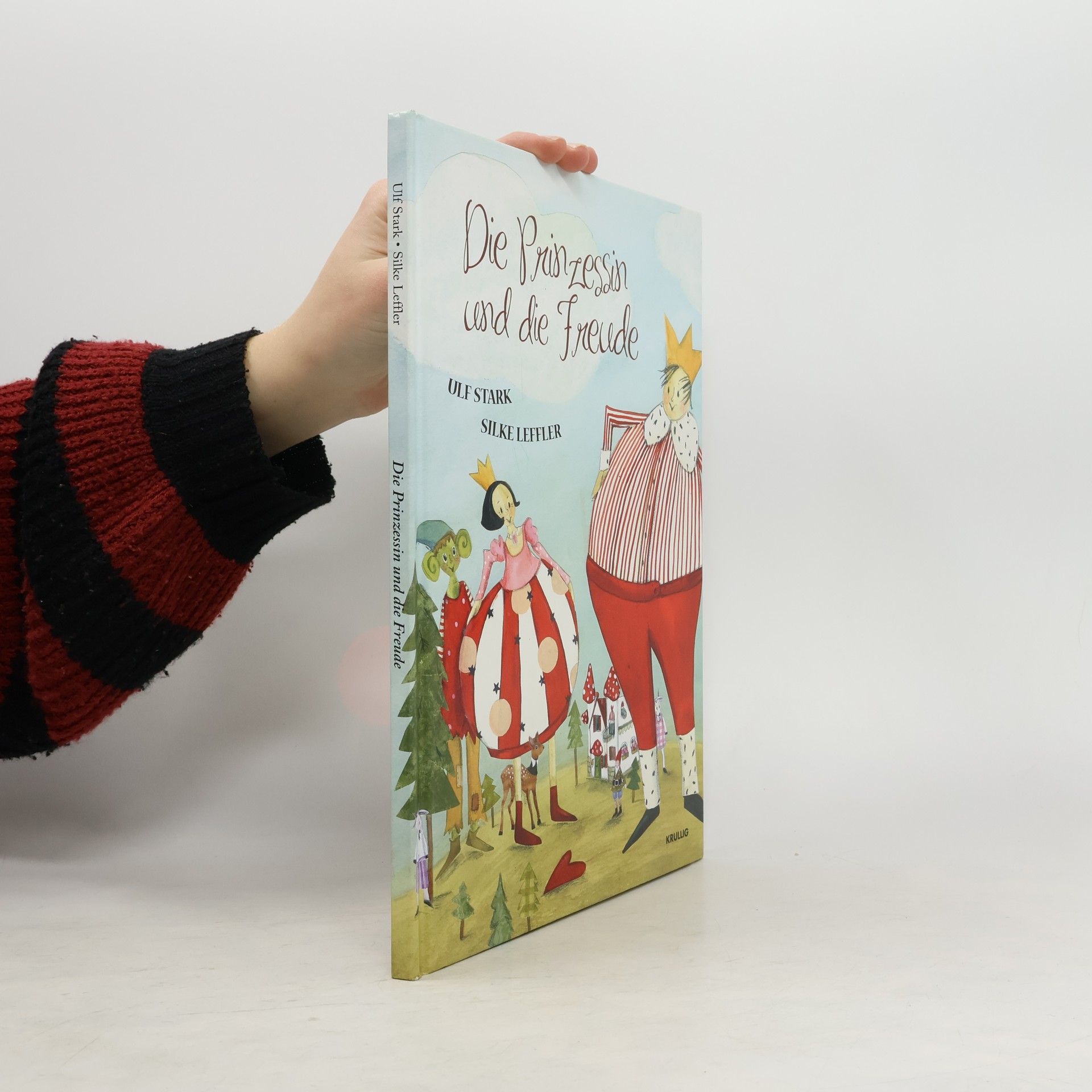 Ulf Stark Die Prinzessin und die Freude
